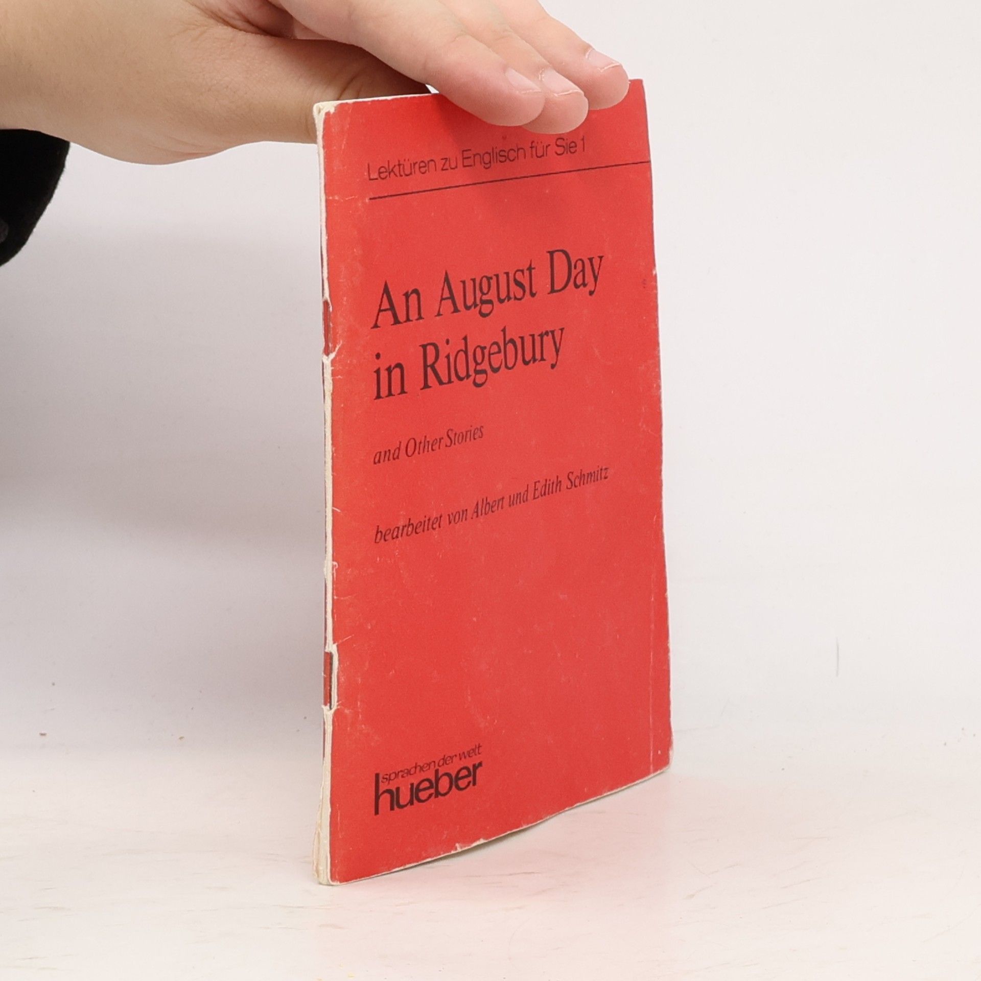 Albert Schmitz August Day in Ridgebury and Other Stories