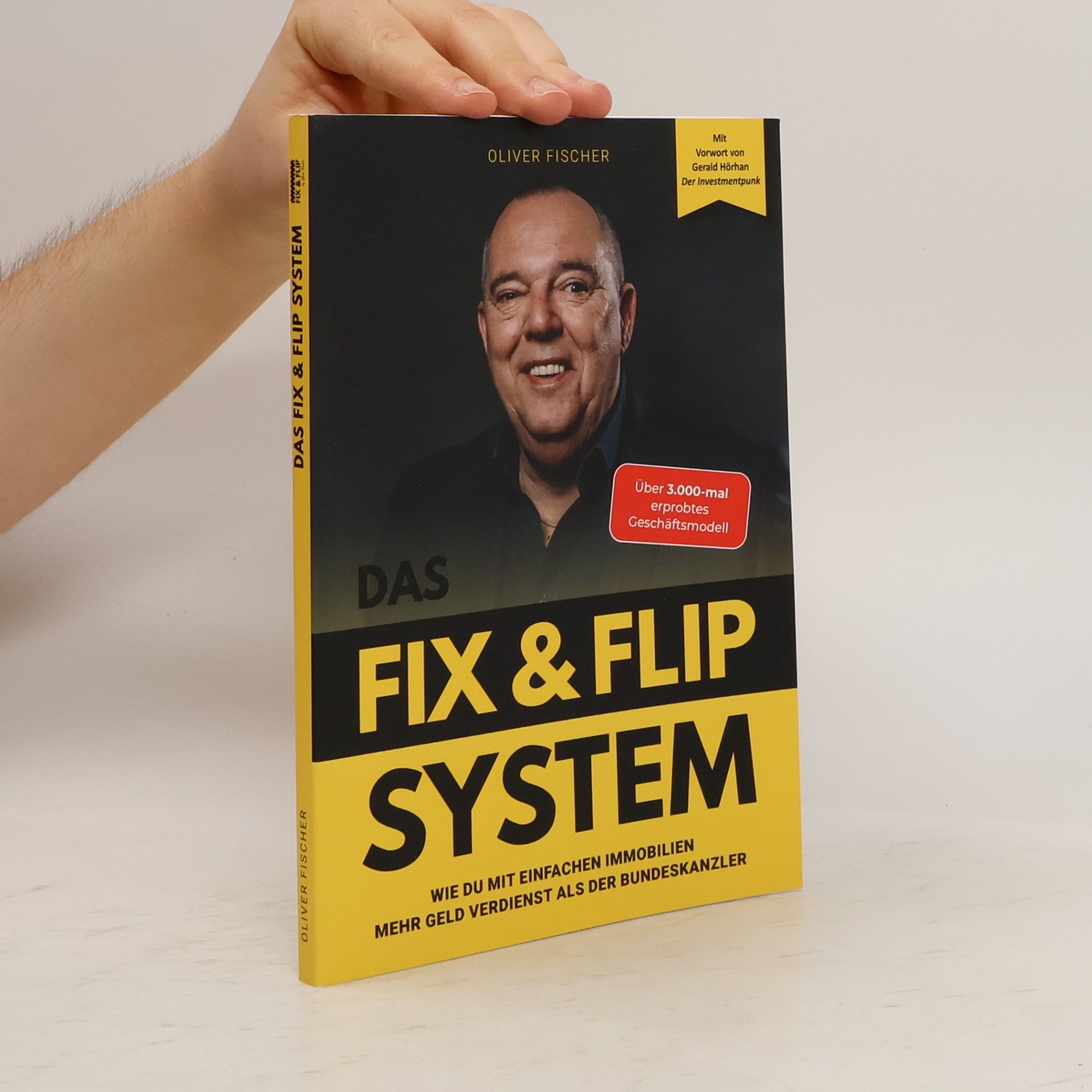 Oliver Fischer Das Fix & Flip System