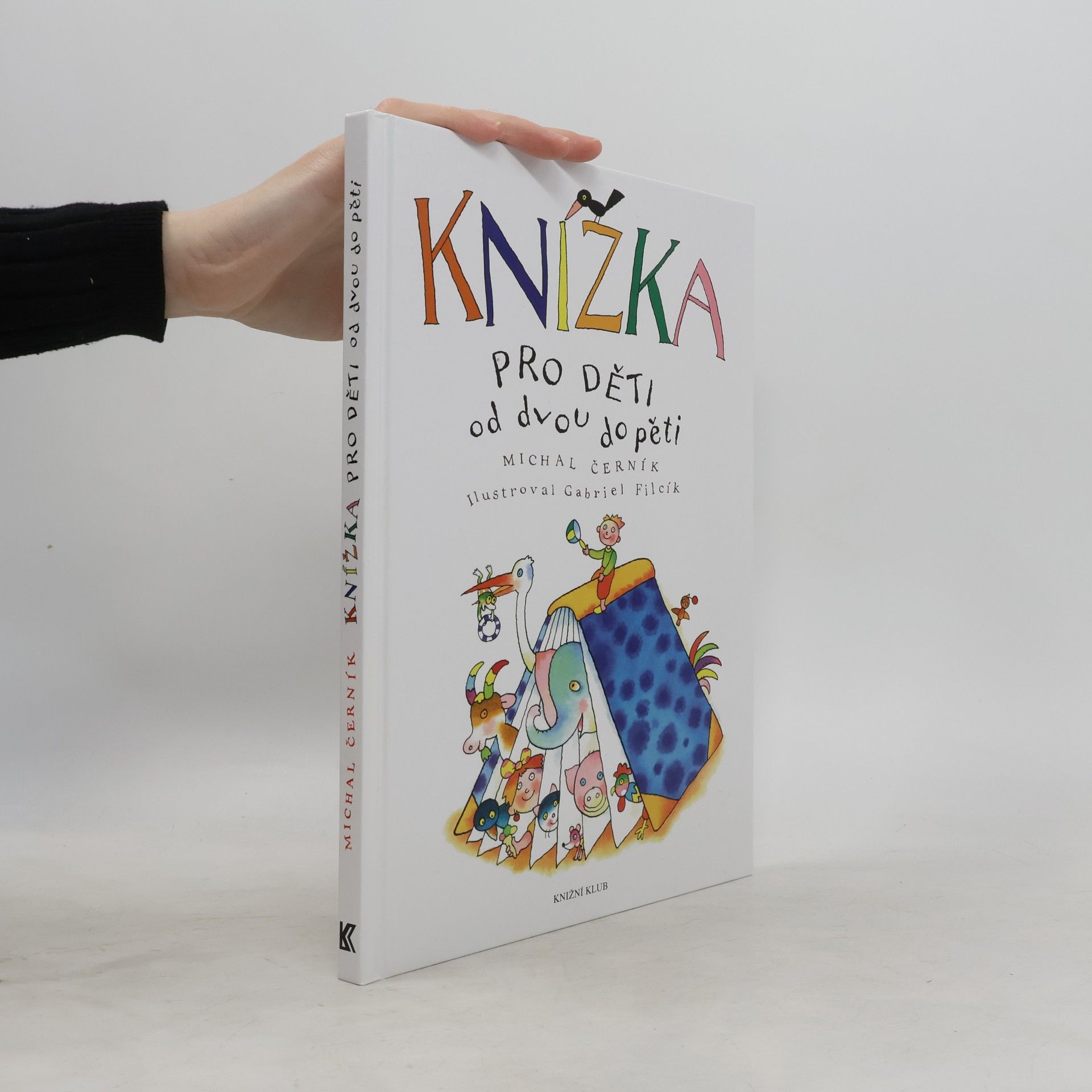 Michal Černík Knížka pro děti od dvou do pěti