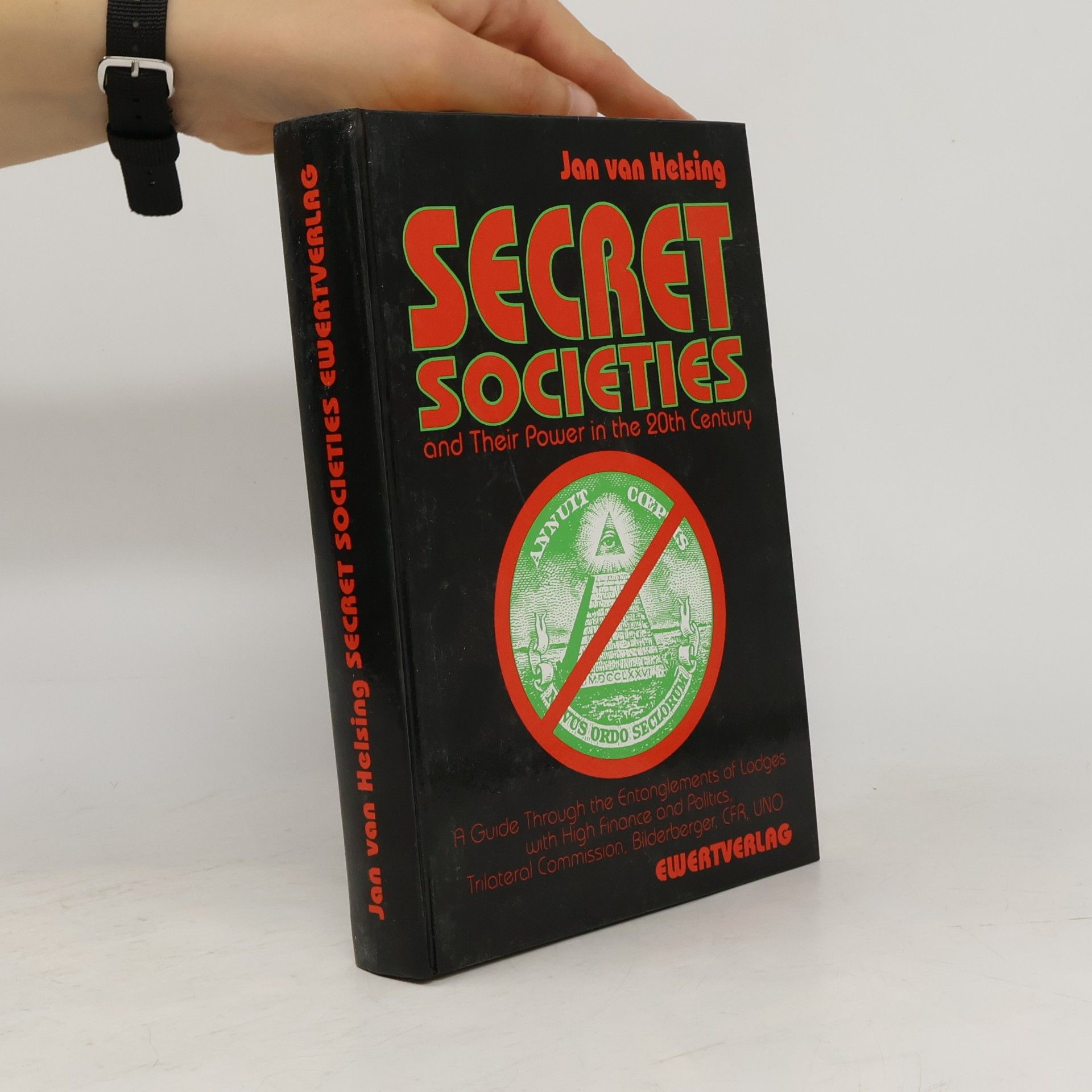 Jan Udo Holey Secret Societies and Their Power in the 20th Century