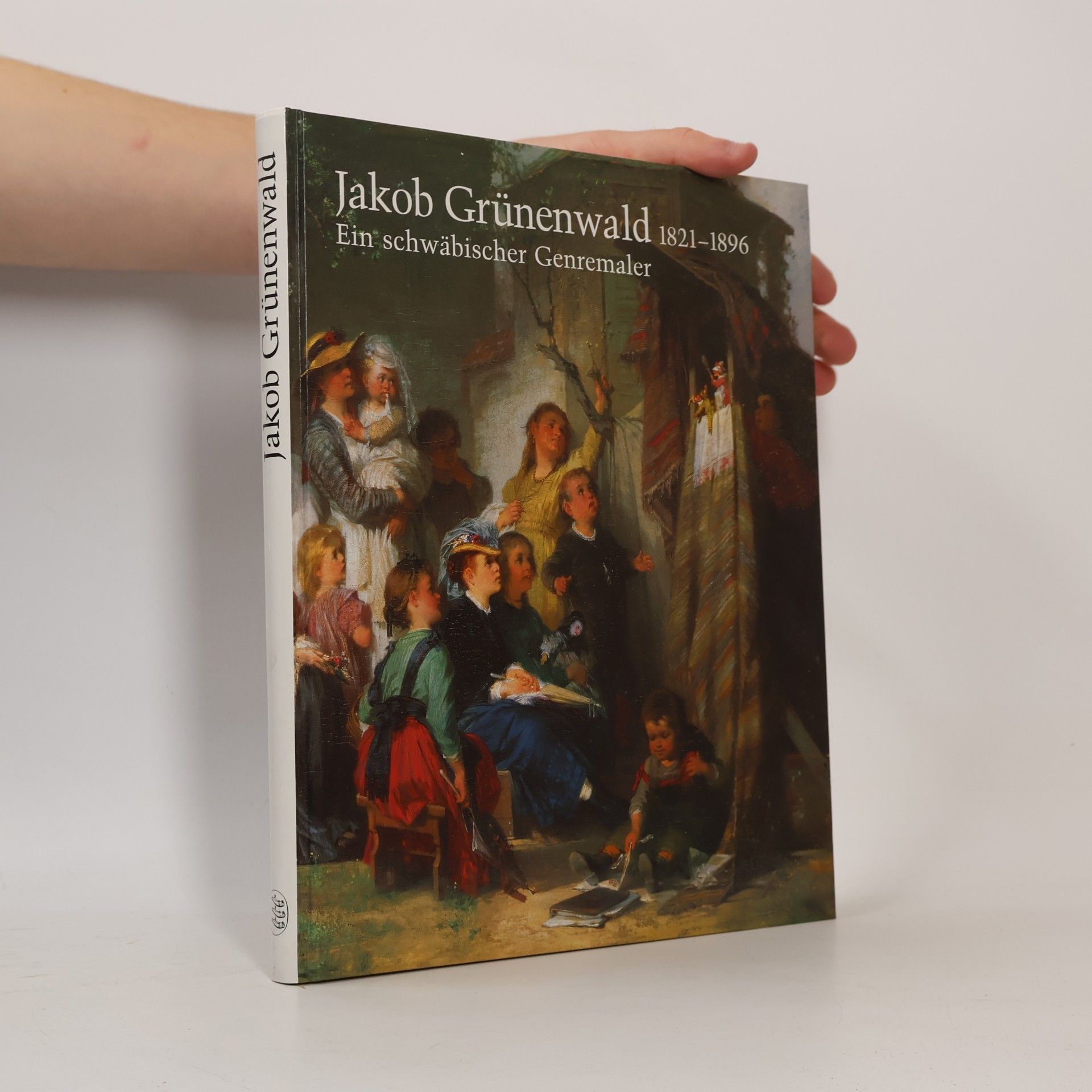 Jürgen Helmbrecht Veröffentlichungen des Stadtarchivs Göppingen: Jakob Grünenwald 1821-1896. Ein schwäbischer Genremaler