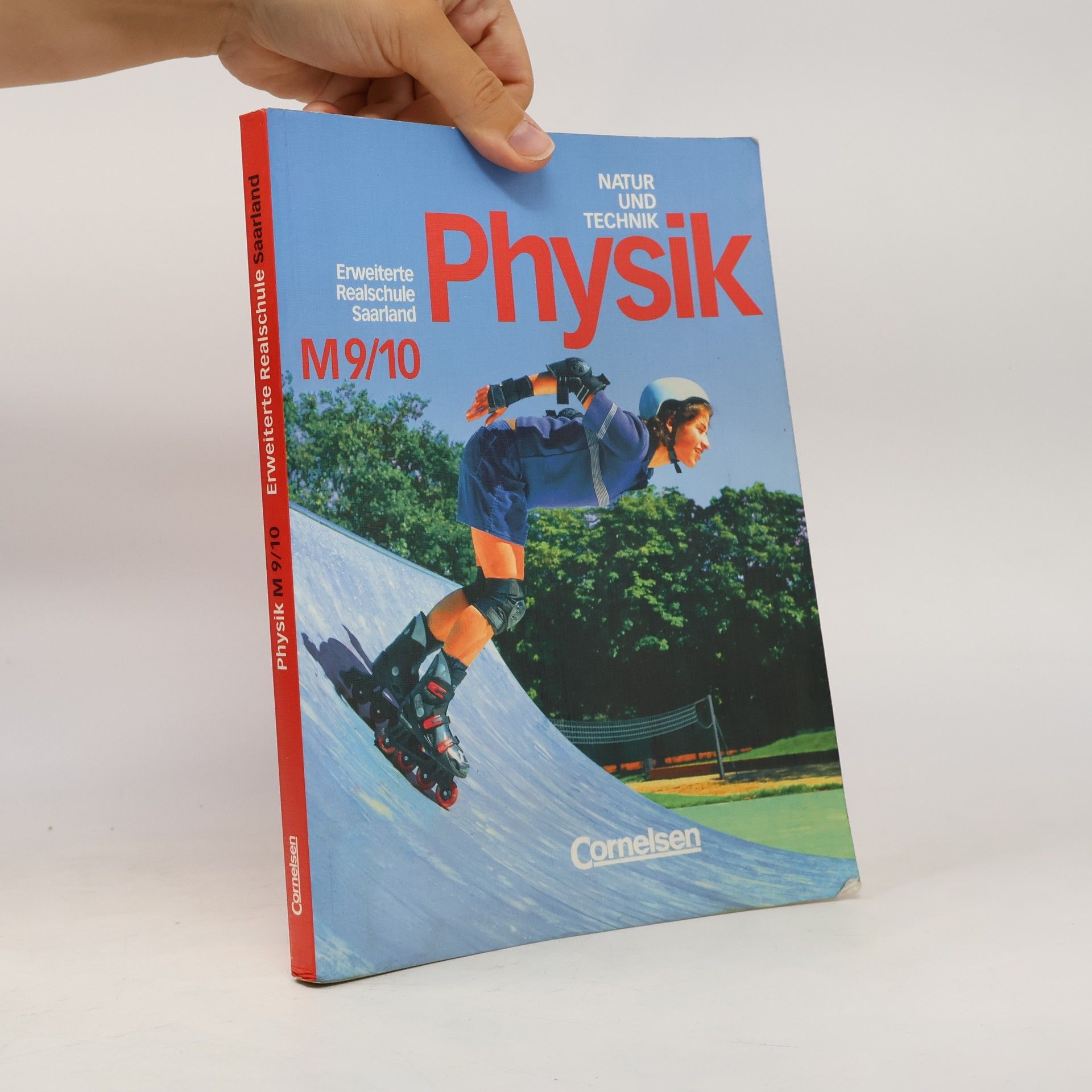 Dr. Heinz Muckenfuß Natur und Technik, Physik, Erweiterte Realschule Saarland, 9./10. Schuljahr - Realschulzweig (M)