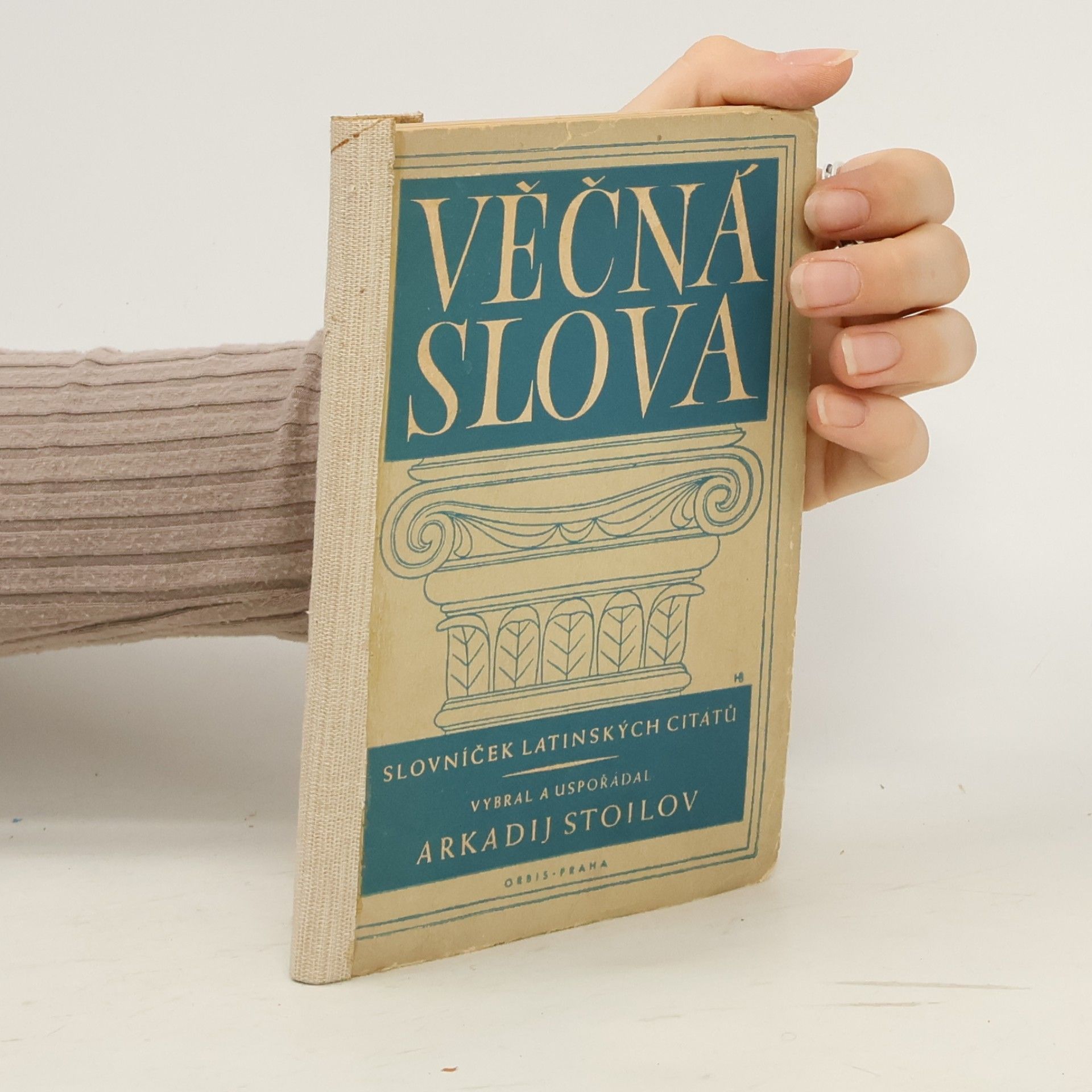 Arkadij Stoilov Věčná slova. Slovníček latinských citátů