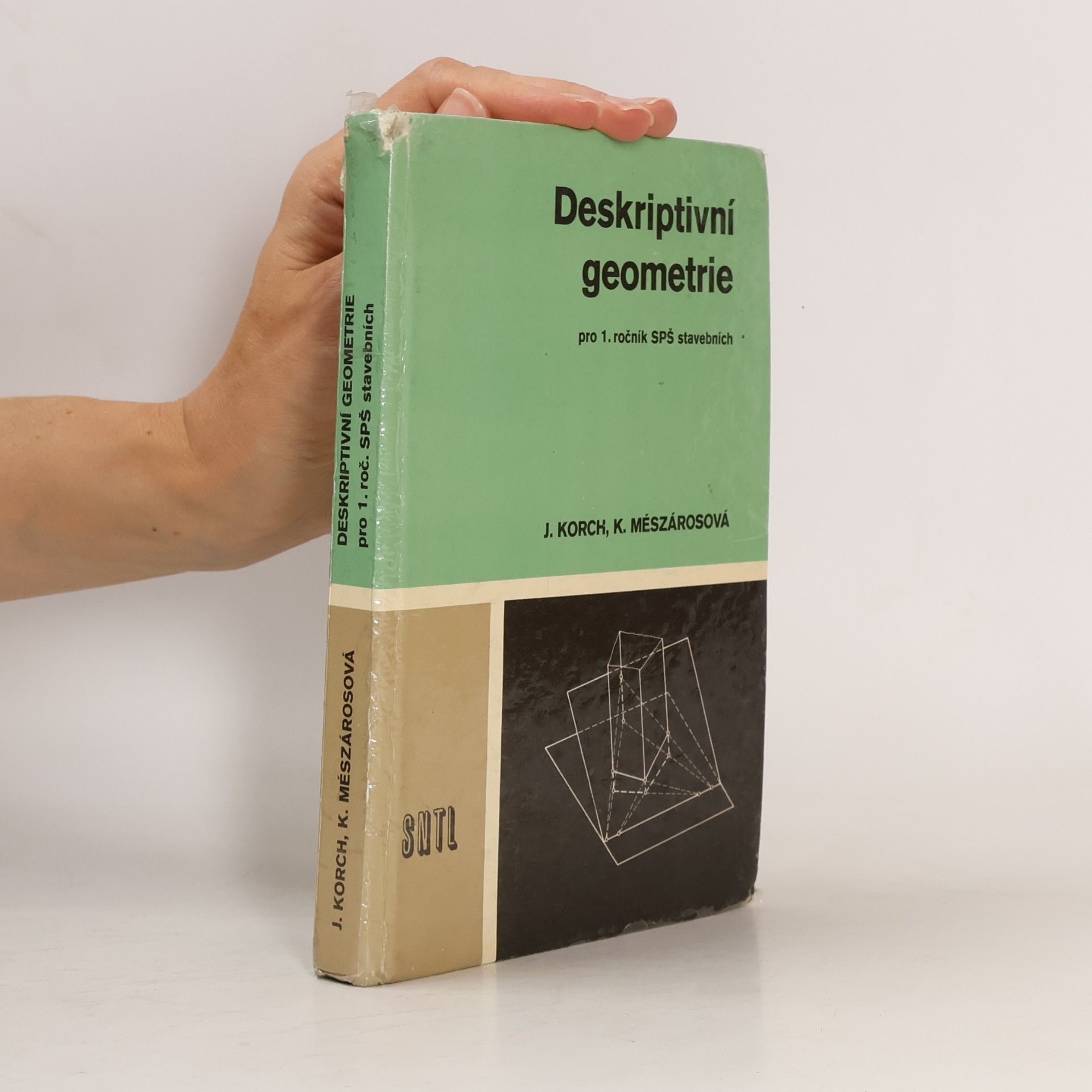 Katarína Mészárosová Deskriptivní geometrie pro 1. ročník SPŠ stavebních