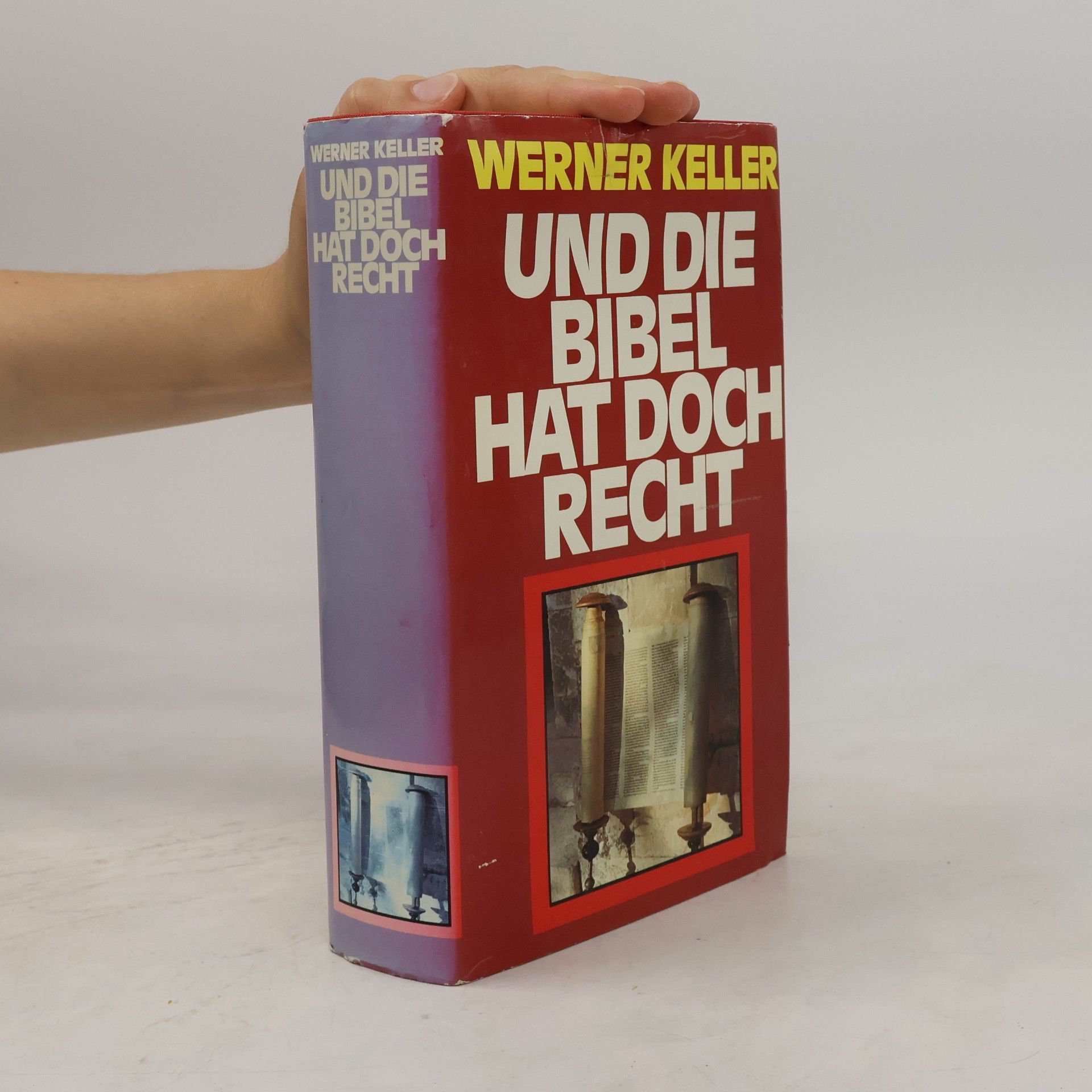 Werner Keller Und die Bibel hat doch Recht