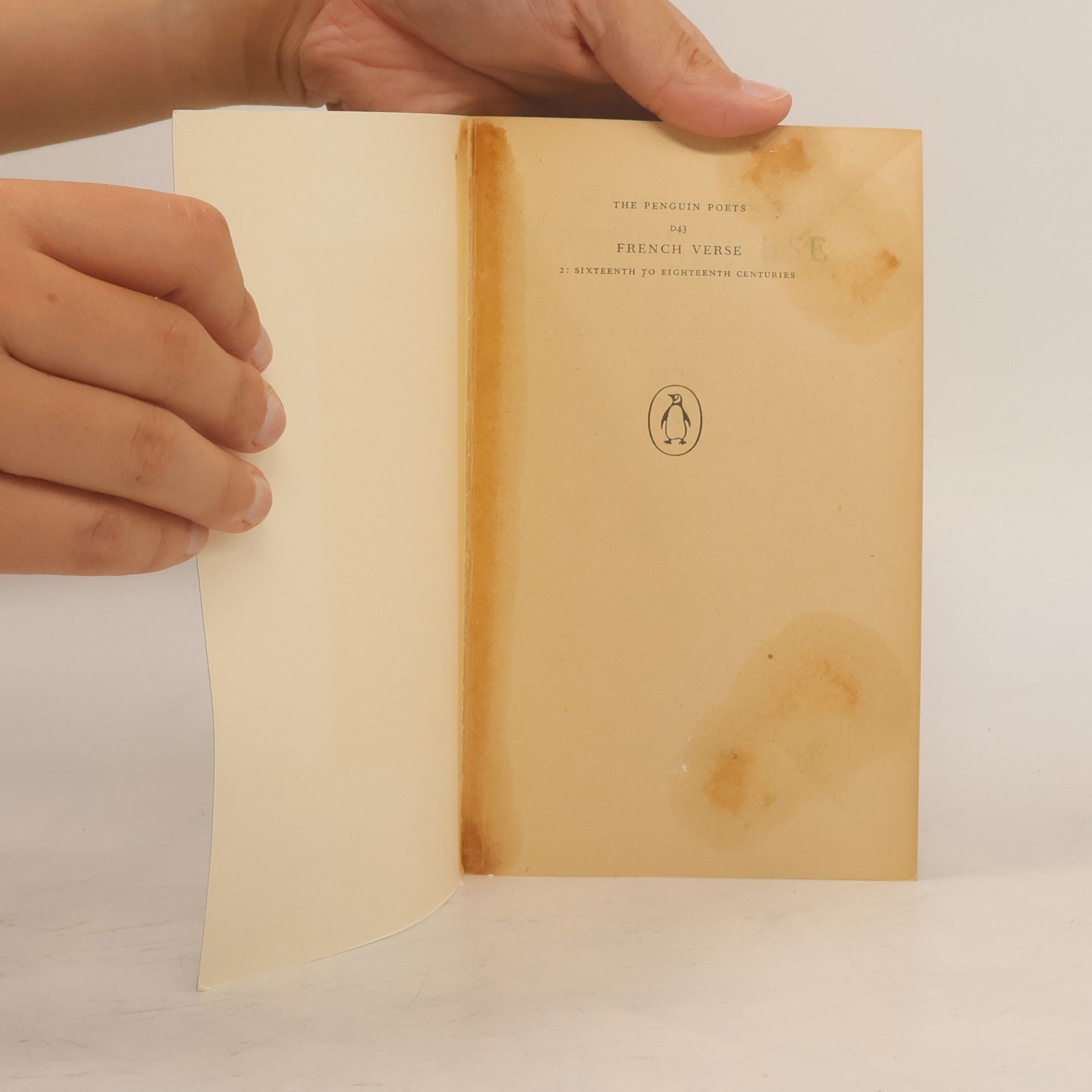 Geoffrey Brereton The Penguin Book of French Verse 2. Sixteenth to Eighteenth Centuries