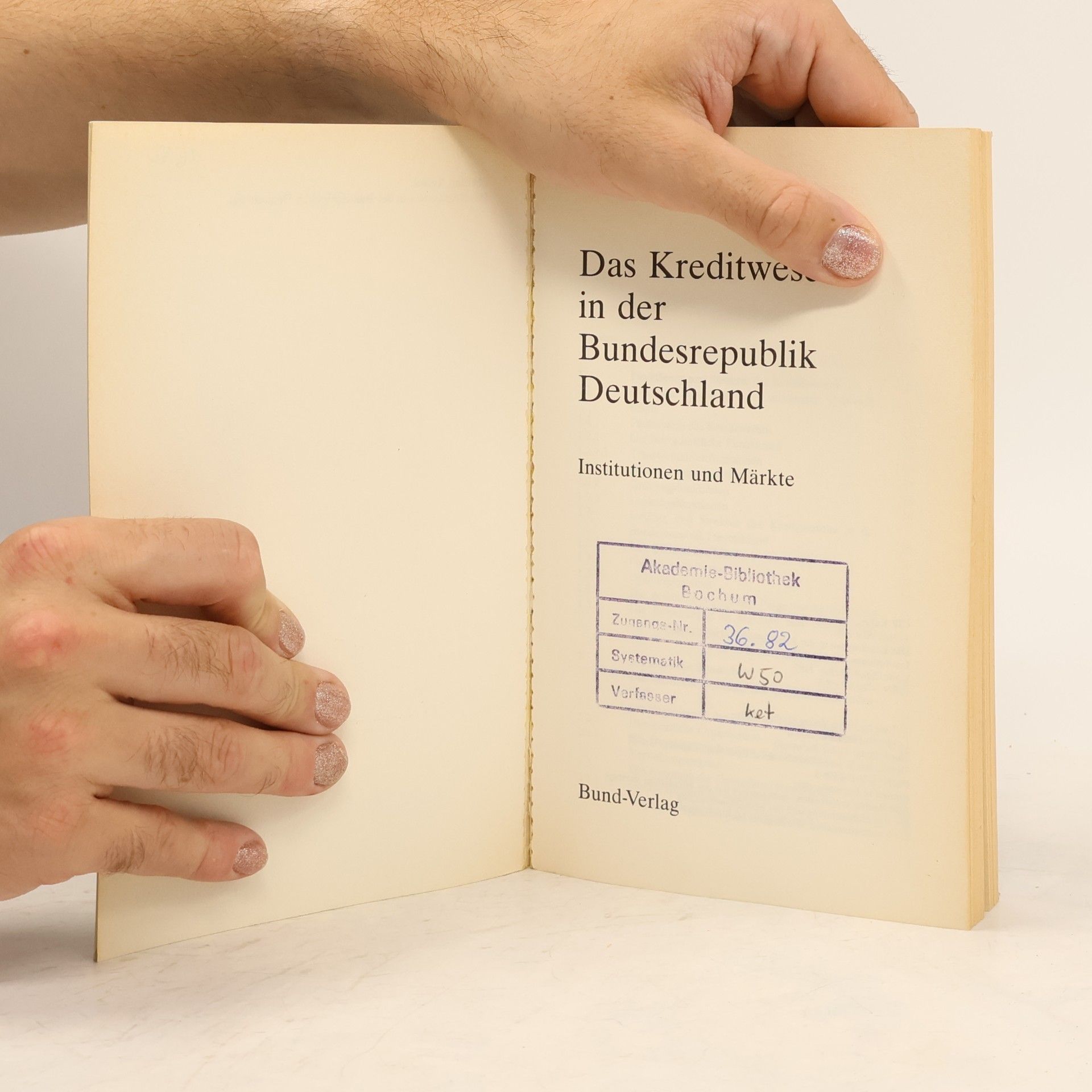 Eberhart Ketzel Das Kreditwesen in der Bundesrepublik Deutschland