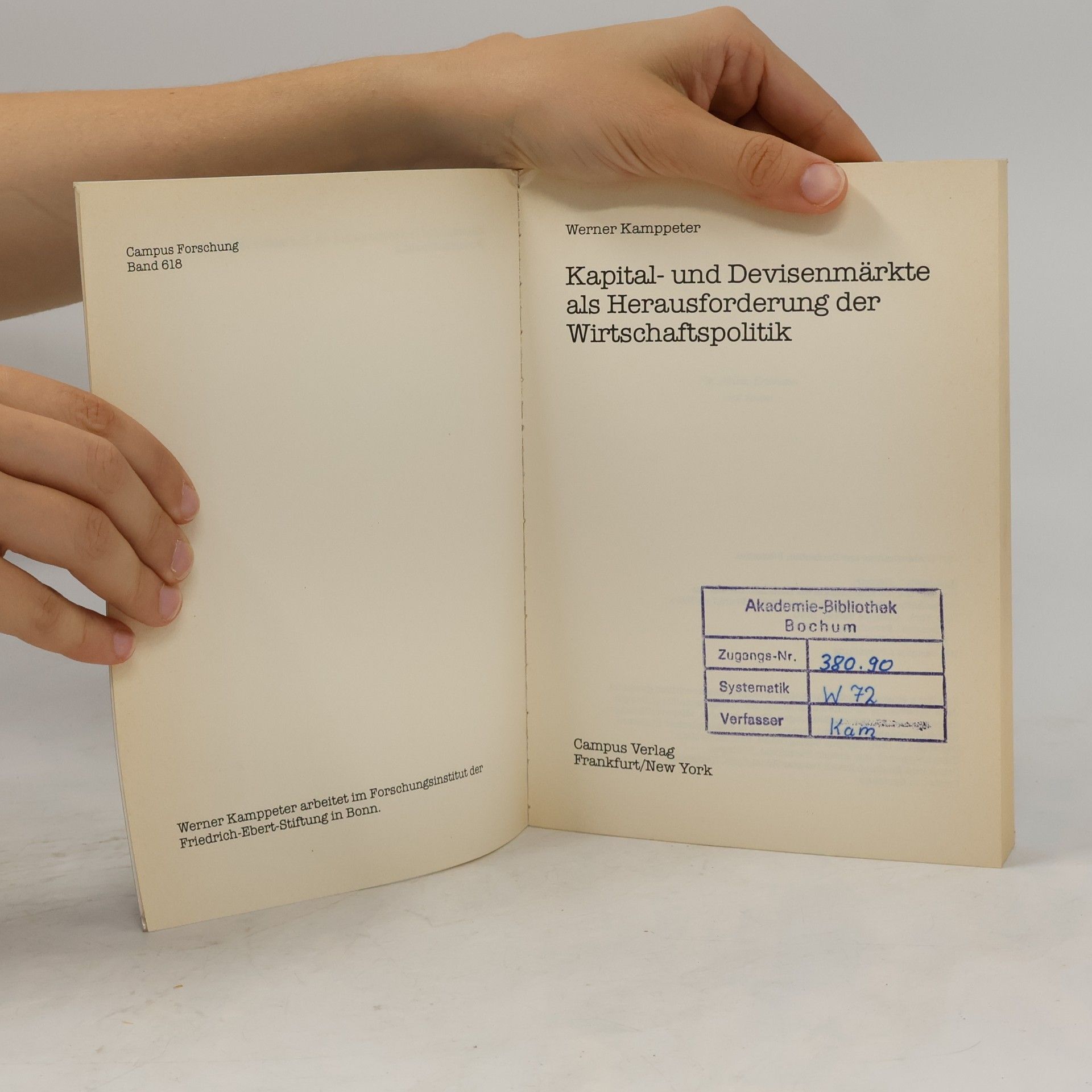 Werner Kamppeter Campus Forschung: Kapital- und Devisenmärkte als Herausforderung der Wirtschaftspolitik