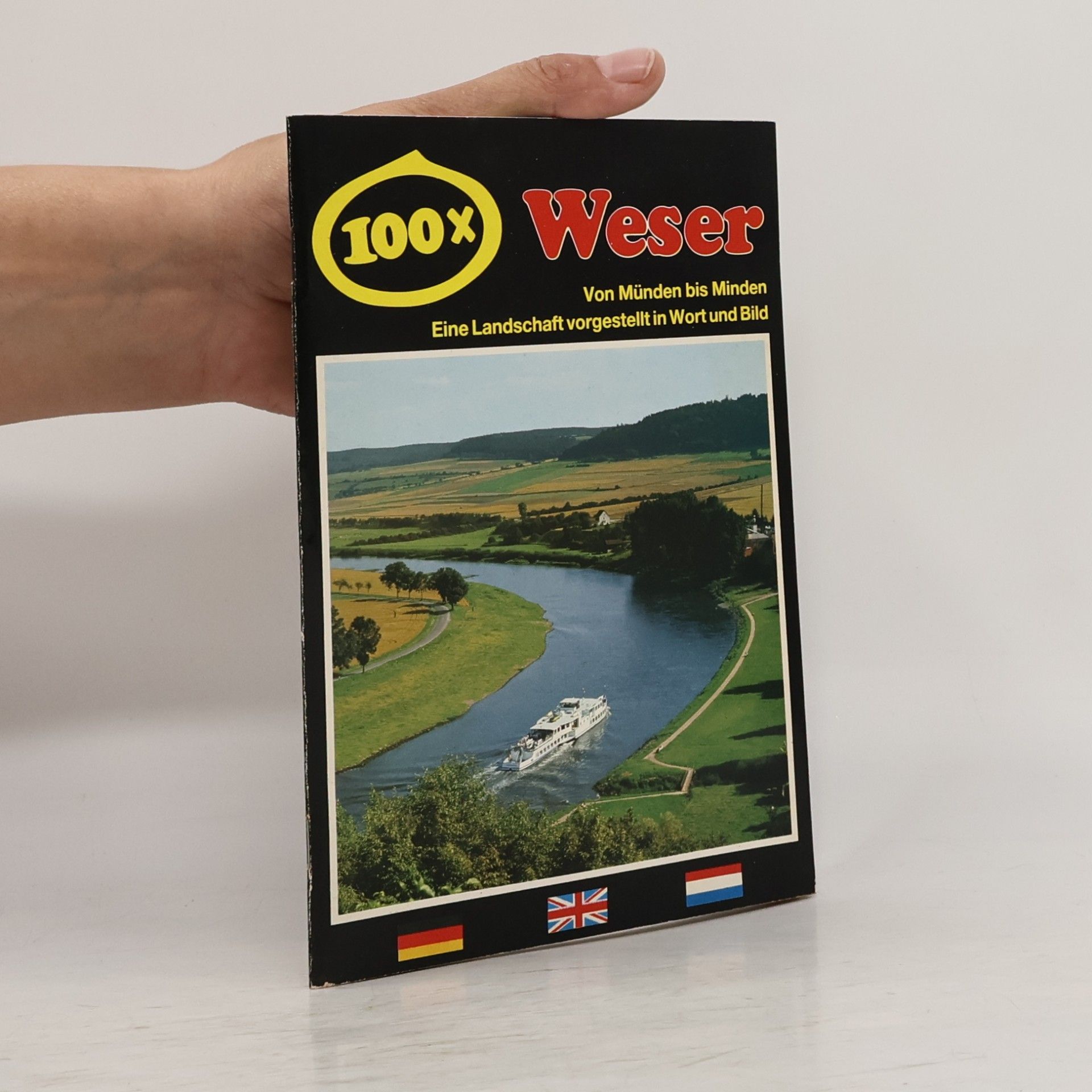 Autorenkollektiv 100x Weser: Von Münden bis Minden