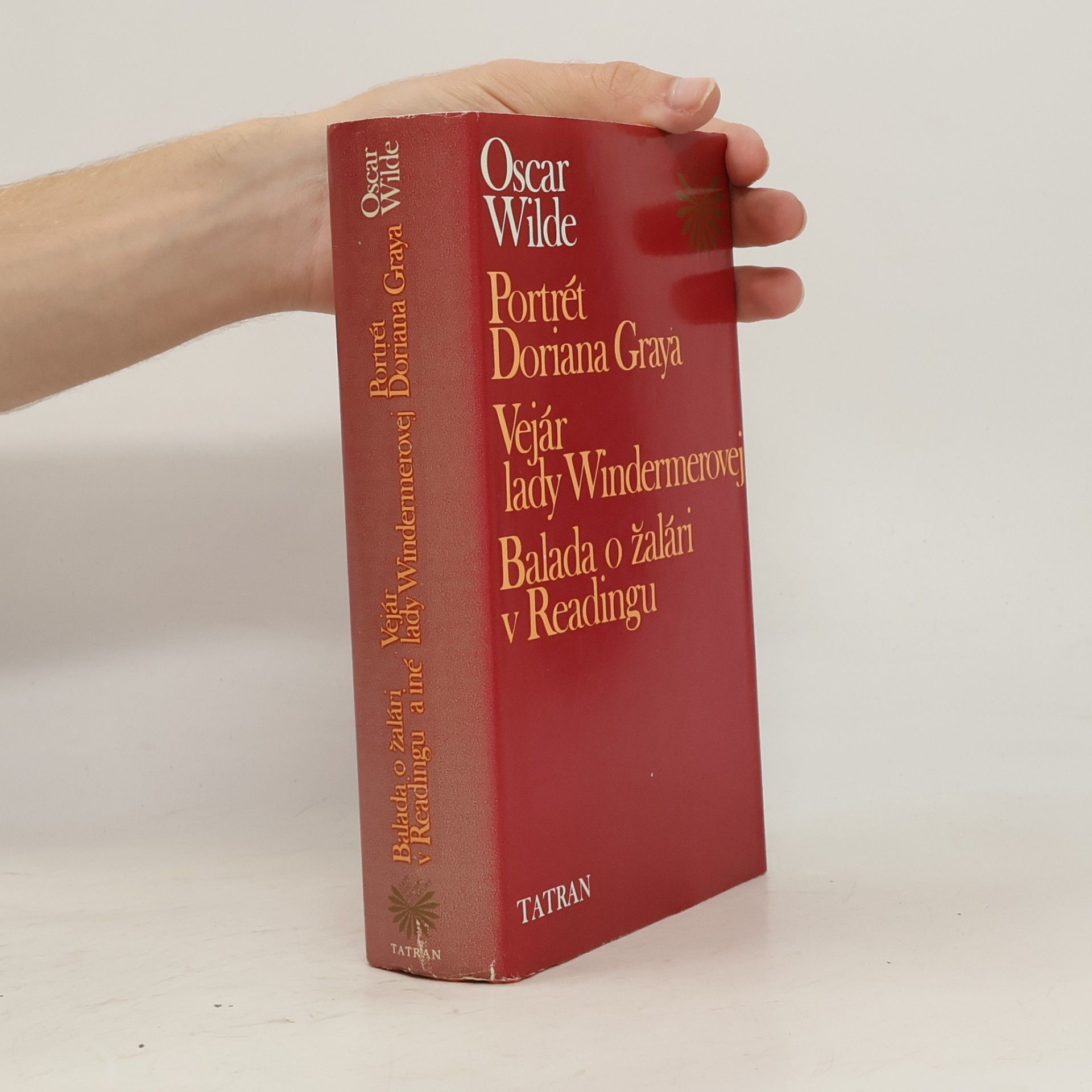 Oscar Wilde Portrét Doriana Graya. Vejár lady Windermerovej. Balada o žalári v Readingu