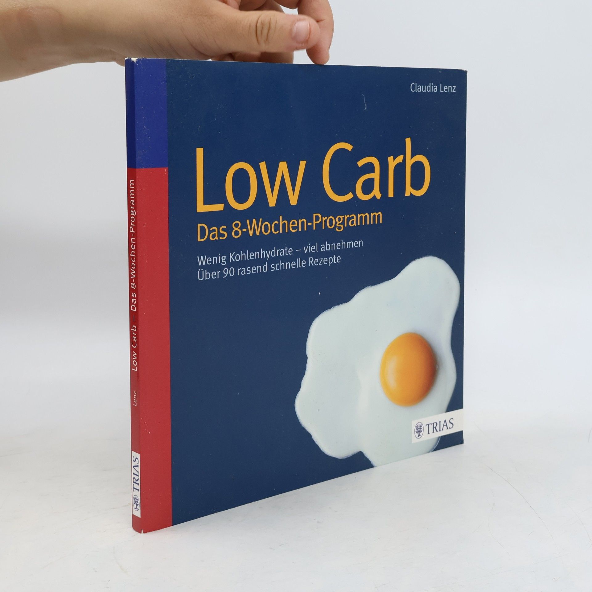 Claudia Lenz Low Carb - das 8-Wochen-Programm