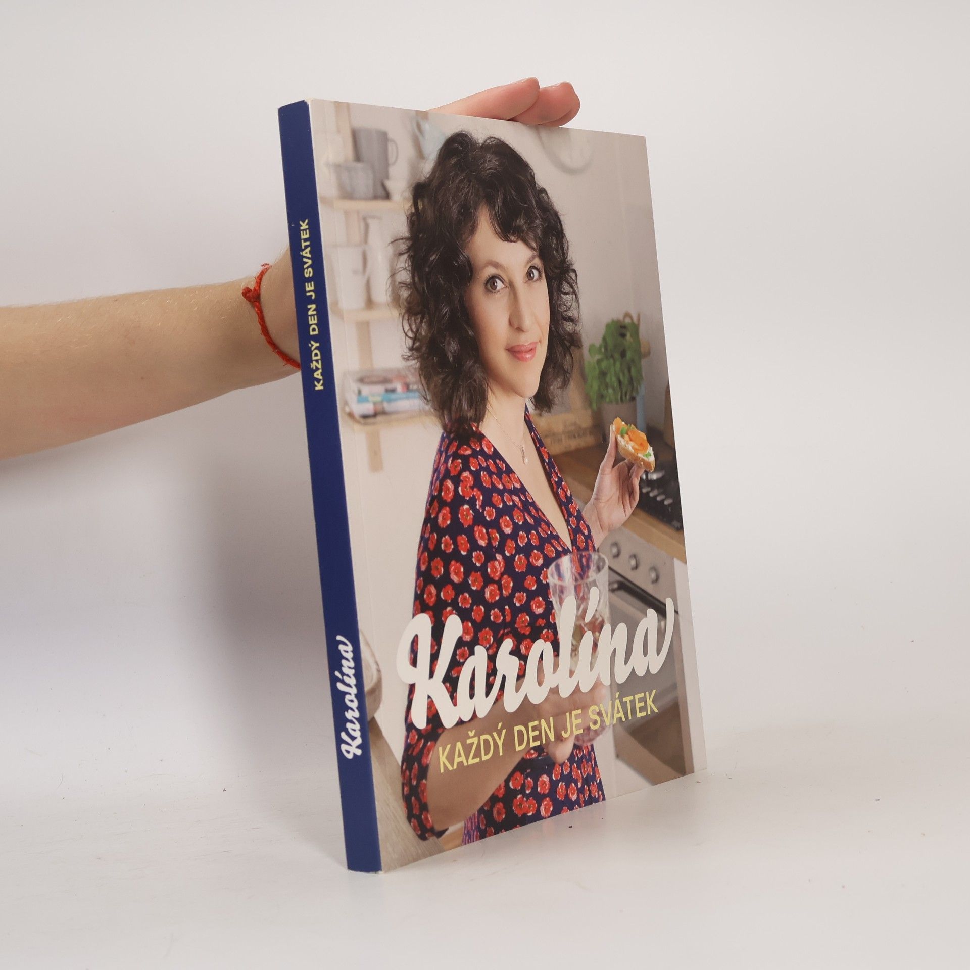 Karolína Kamberská Karolína : každý den je svátek