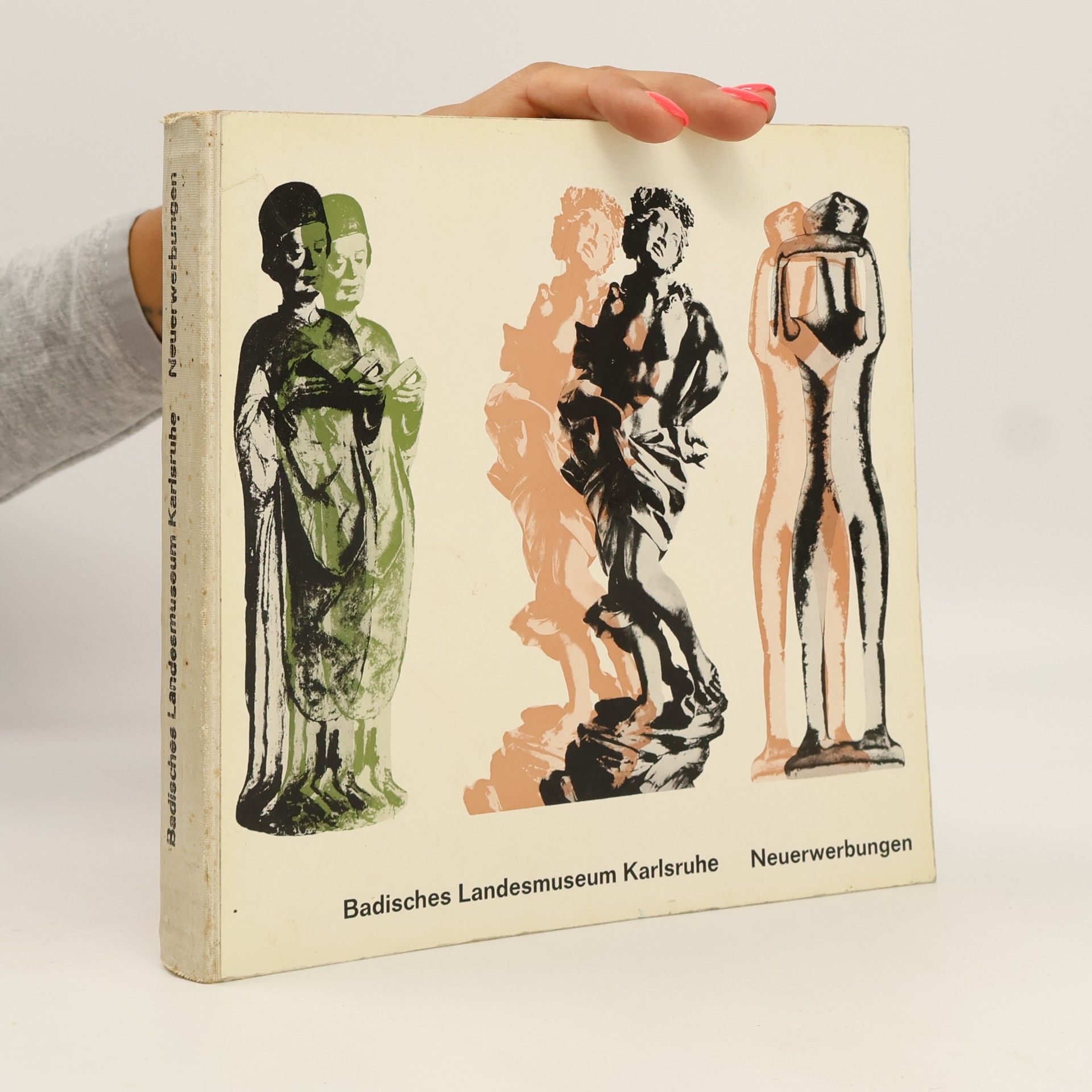 kolektiv Badisches Landesmuseum Karlsruhe. Neuerwerbungen 1952-1965