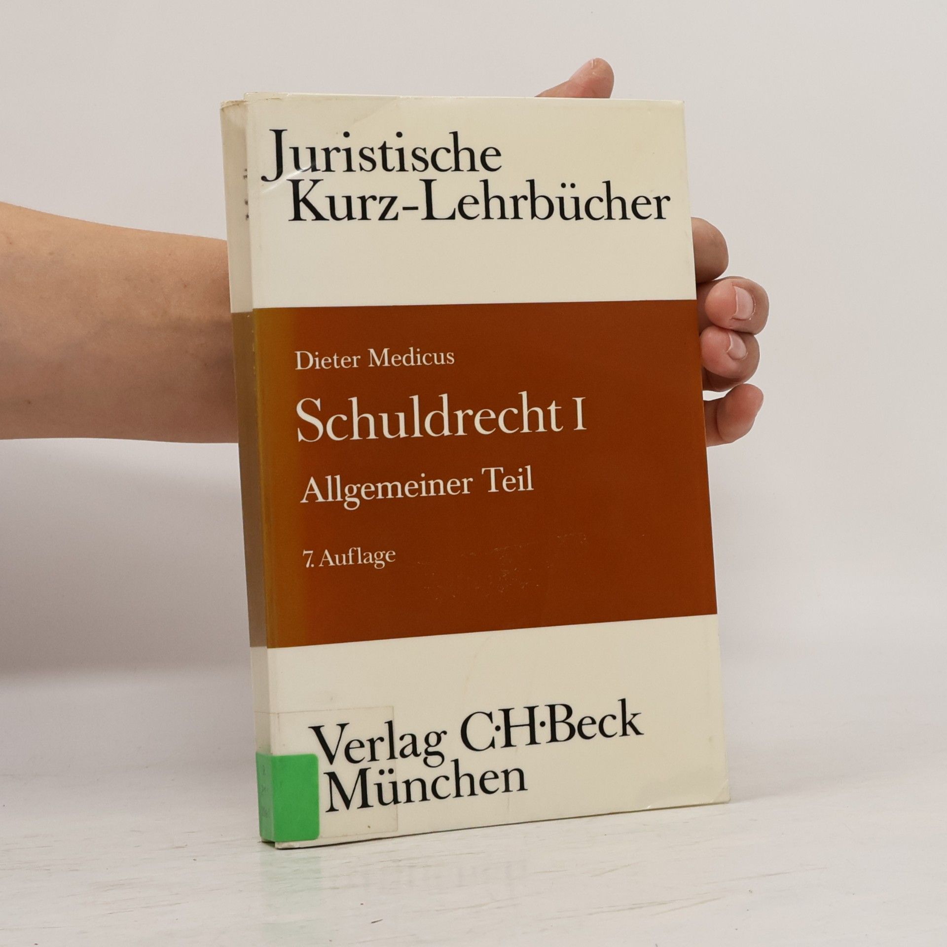 Stephan Lorenz Juristische Kurz-Lehrbücher - 1: Schuldrecht