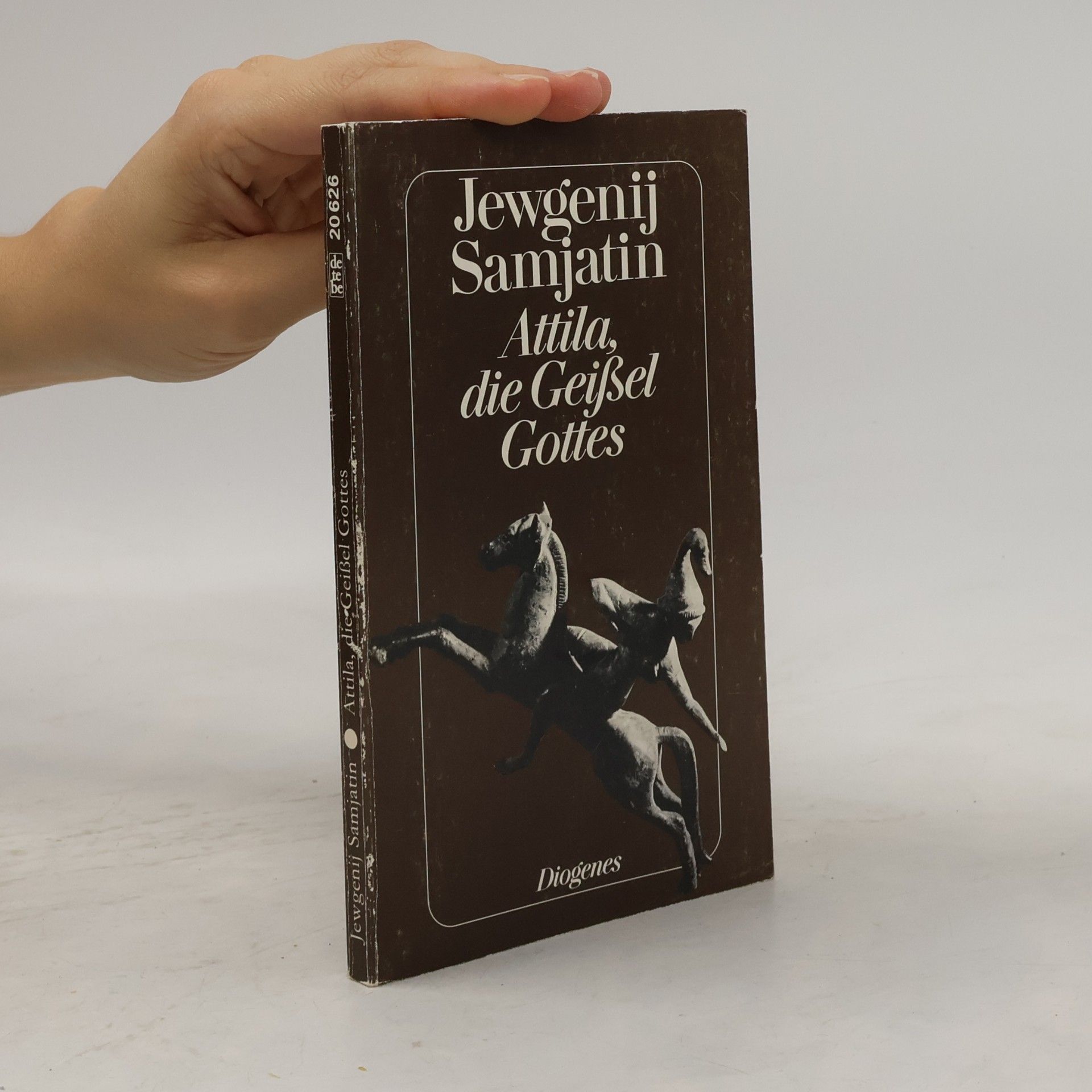Yevgeny Zamyatin Attila, die Geißel Gottes
