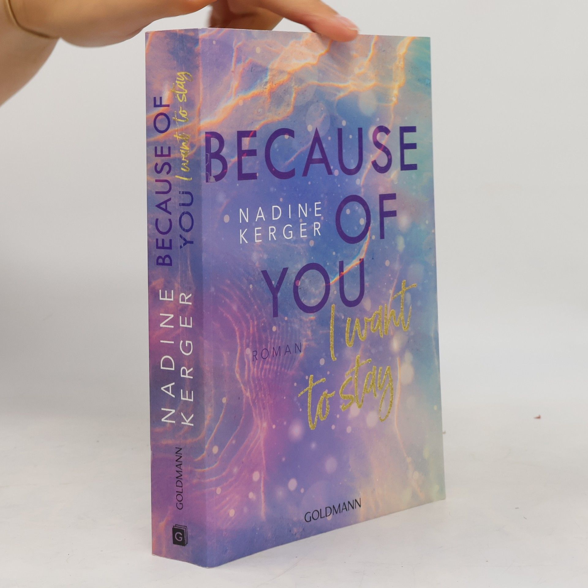 Nadine Kerger Because of You I Want to Stay