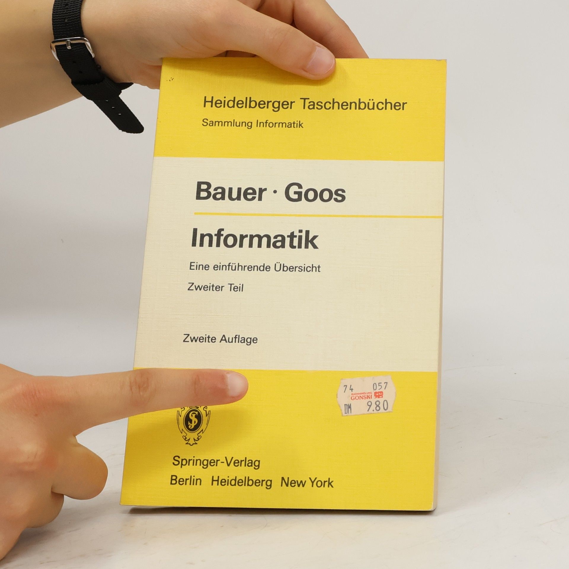 Friedrich L. Bauer Heidelberger Taschenbücher - 2: Informatik