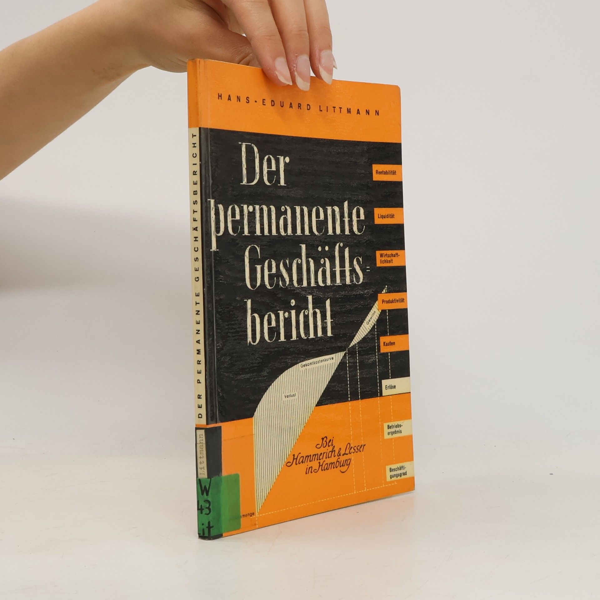 Hans-Eduard Littmann Der permanente Geschäftsbericht