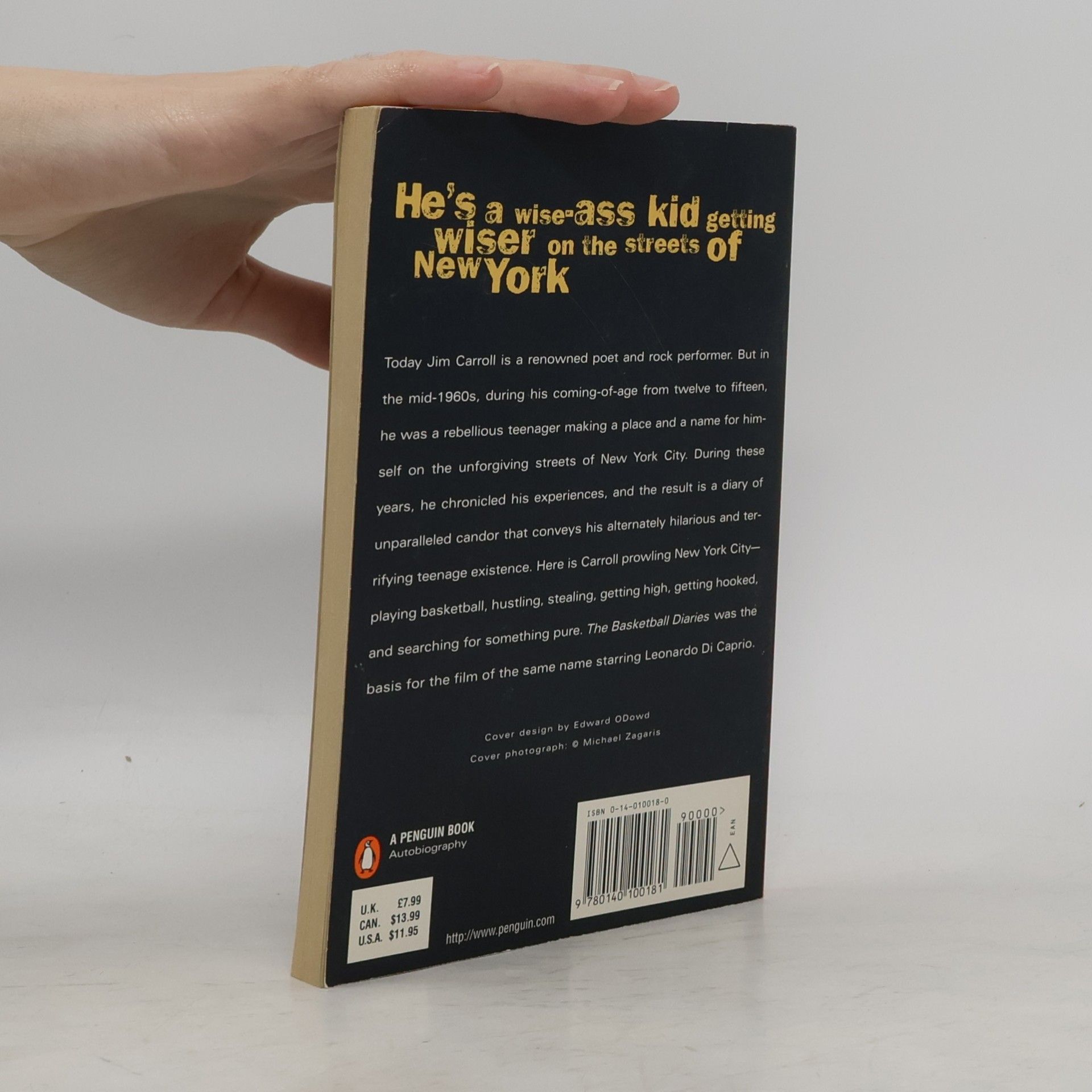 Jim Carroll The Basketball Diaries: The Classic about Growing Up Hip on New York's Mean Streets