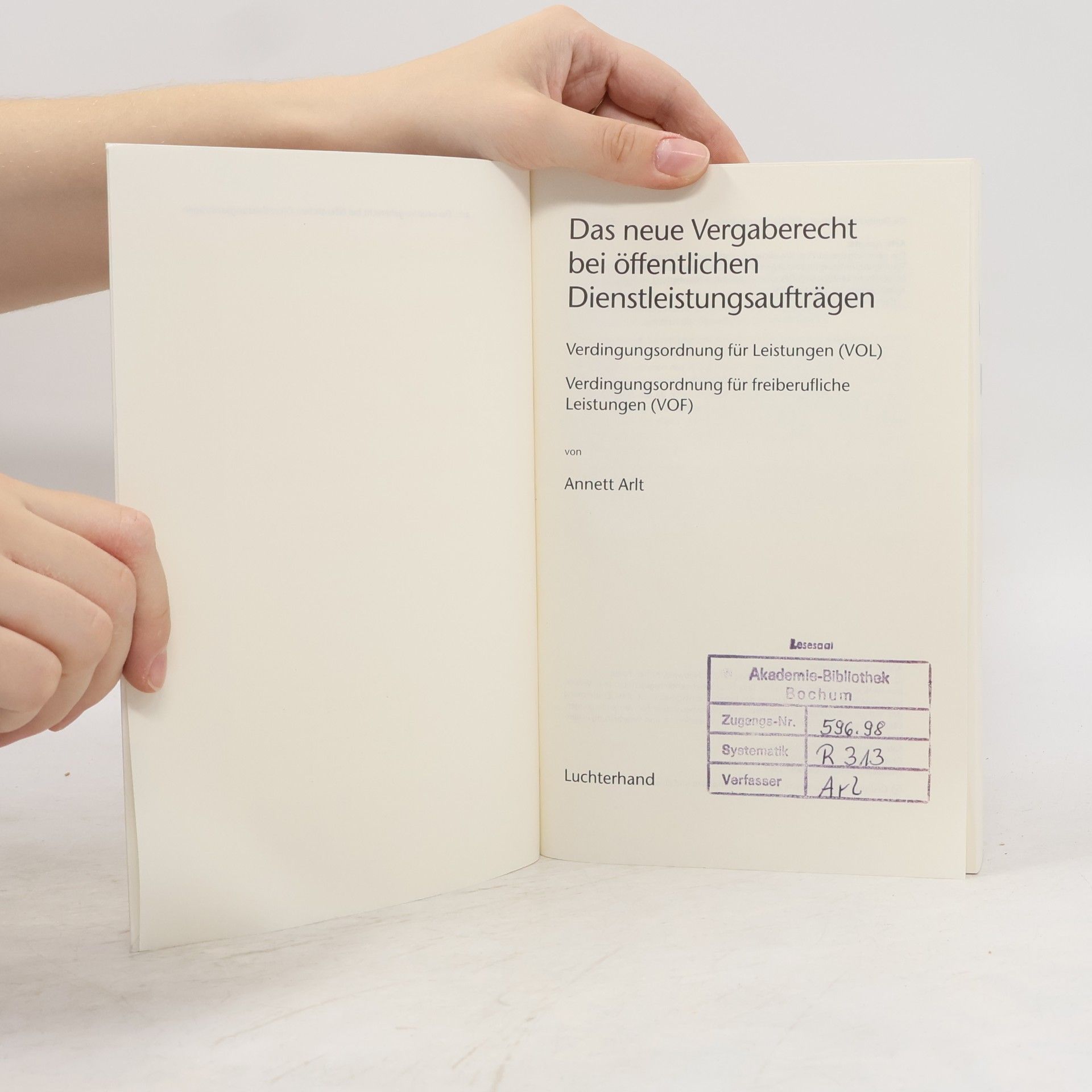 Annett Arlt Das neue Vergaberecht bei öffentlichen Dienstleistungsaufträgen