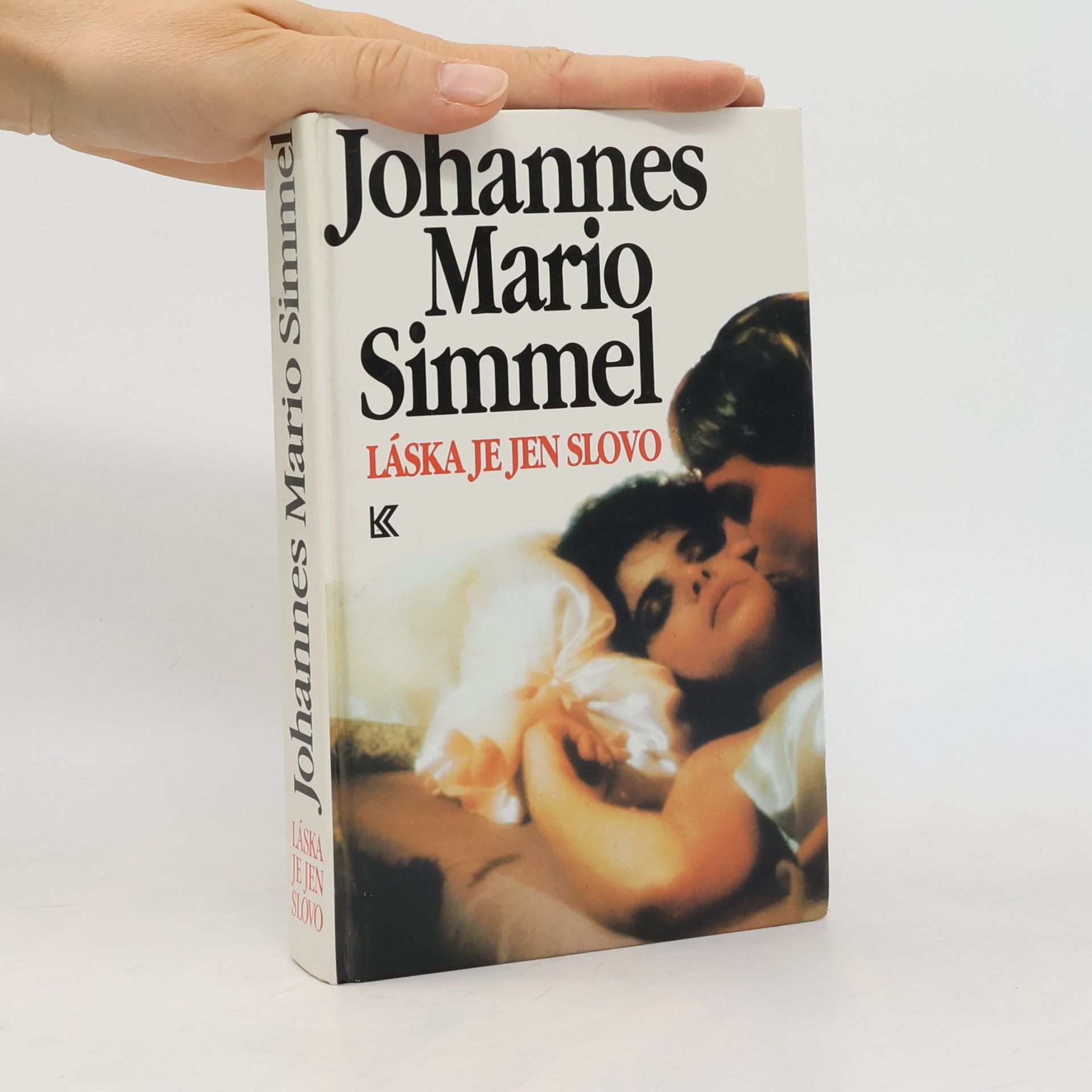 Johannes Mario Simmel Láska je jen slovo
