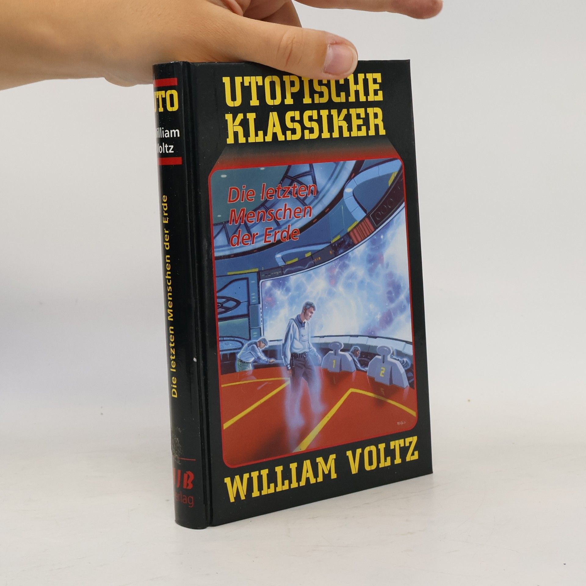 William Voltz Die letzten Menschen der Erde