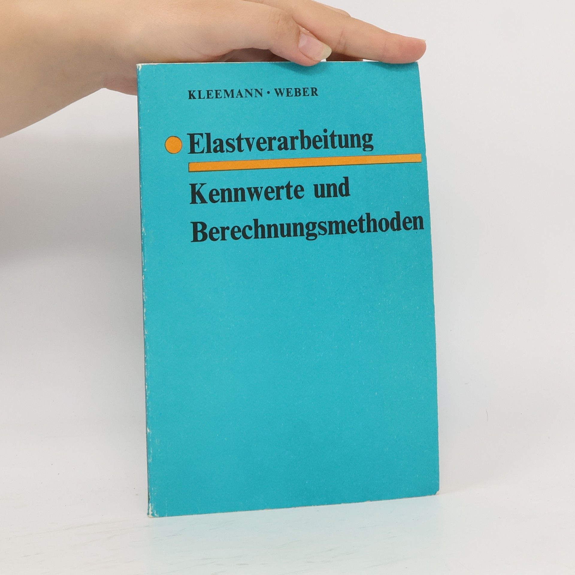Elastverarbeitung - Kennwerte und Berechnungsmethoden