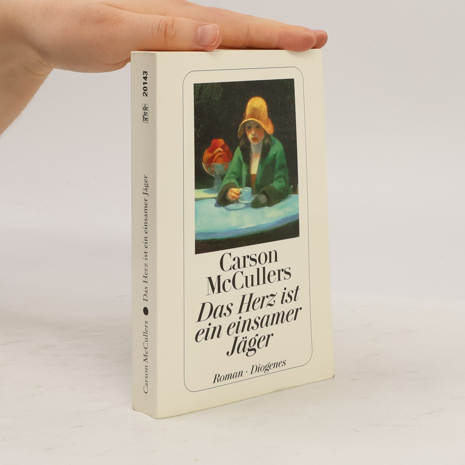 Carson McCullers Das Herz ist ein einsamer Jäger