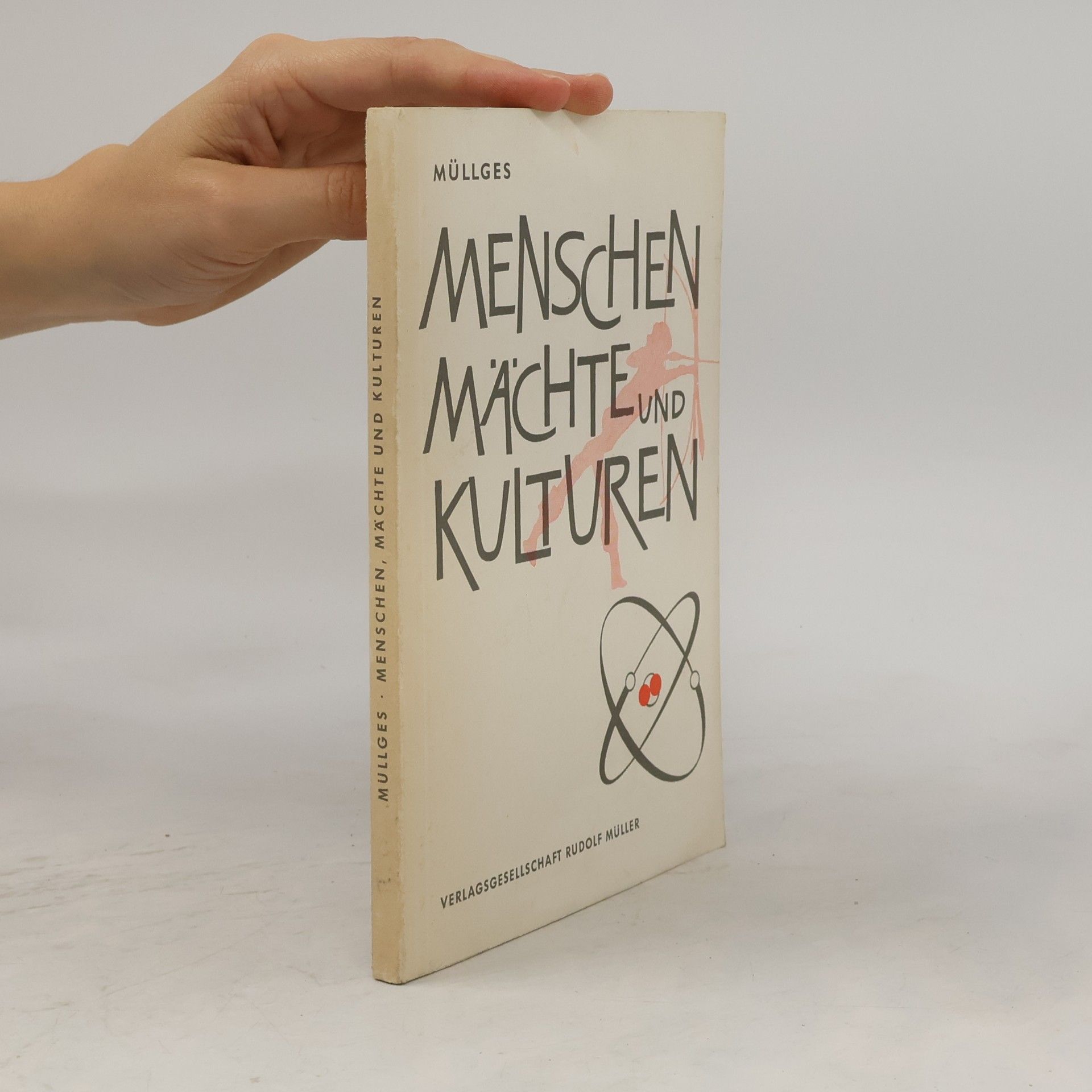 Udo Müllges Menschen Mächte und Kulturen