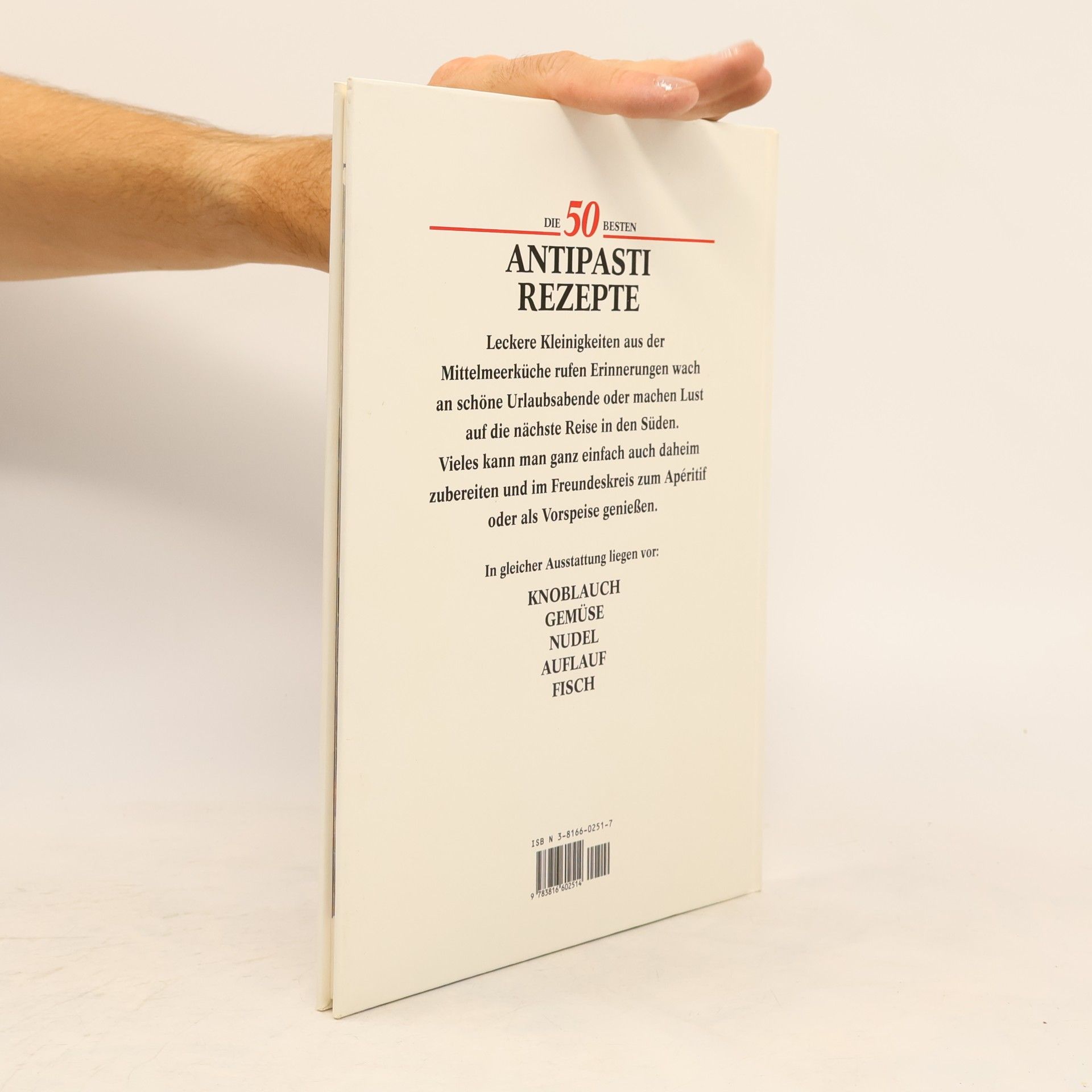 Autorenkollektiv Die 50 besten. Antipasti Rezepte