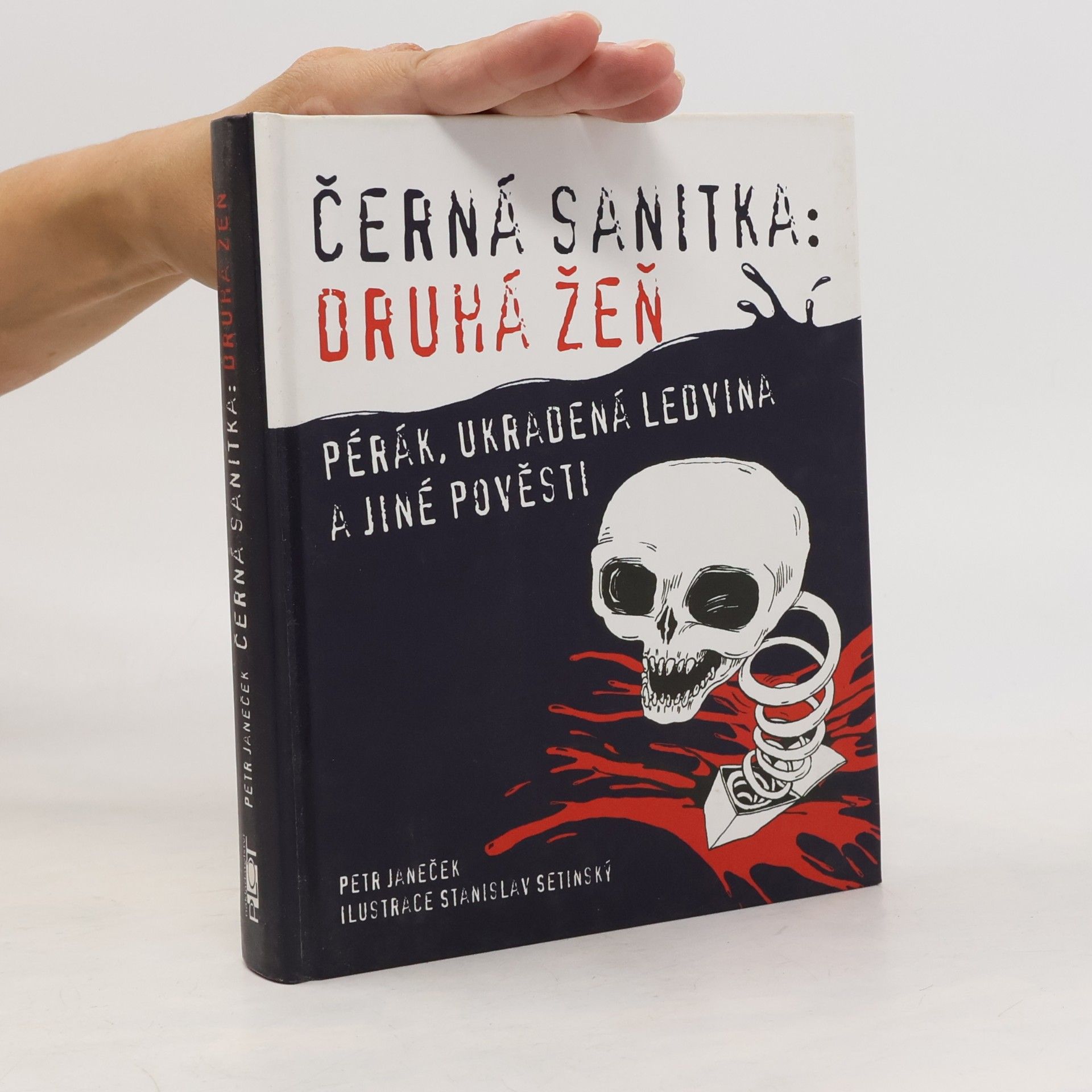 Petr Janeček Černá sanitka: druhá žeň: Pérák, Ukradená ledvina a jiné pověsti