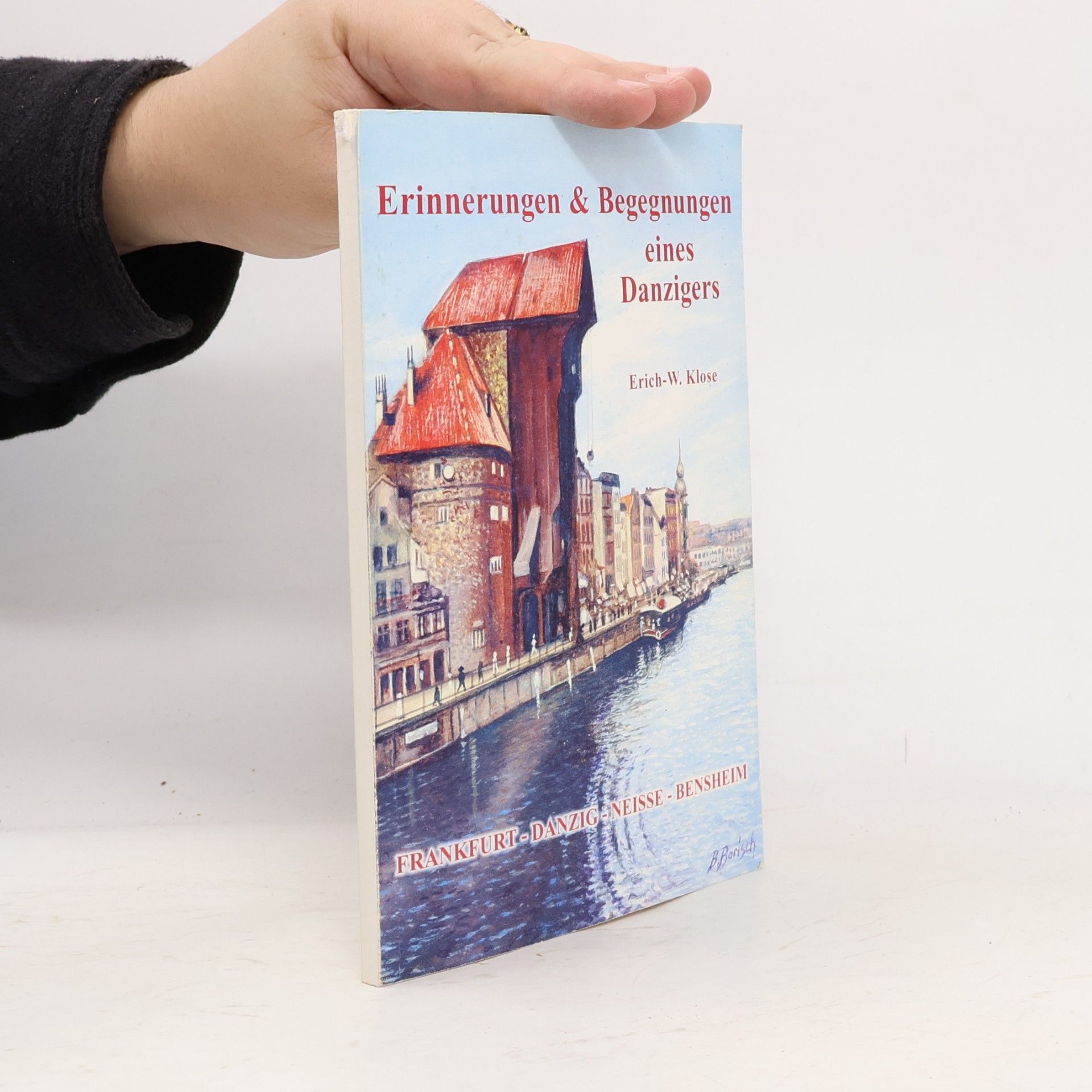Erinnerungen & Begegnungen eines Danzigers