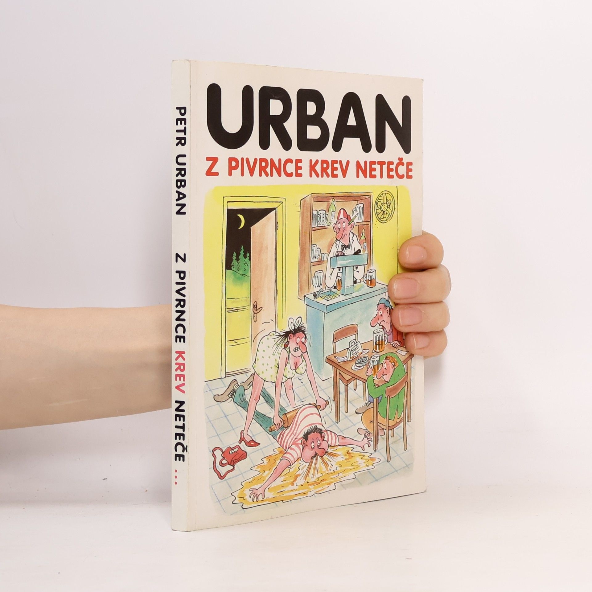 Petr Urban Z Pivrnce krev neteče