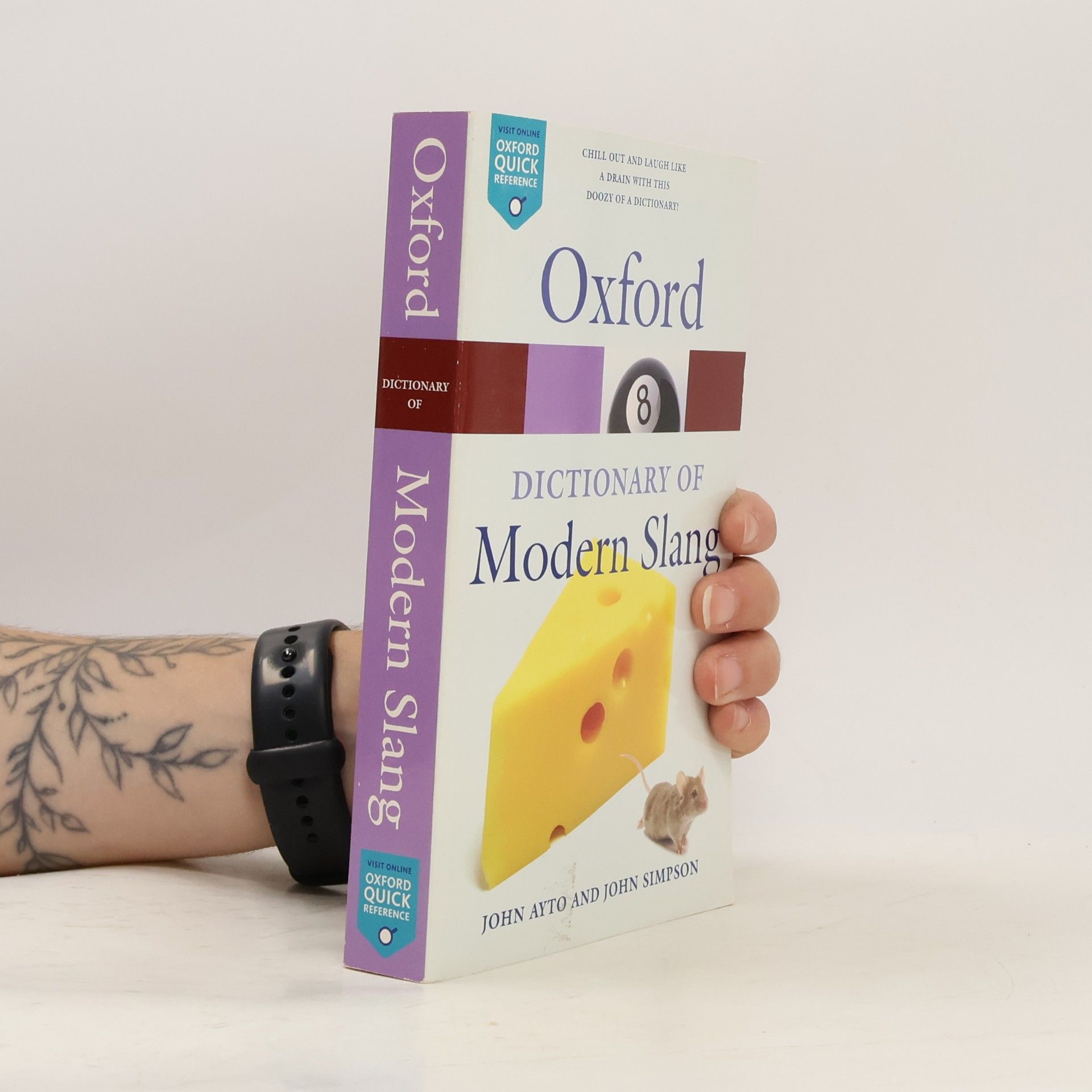 John Ayto Oxford Dictionary of Modern Slang