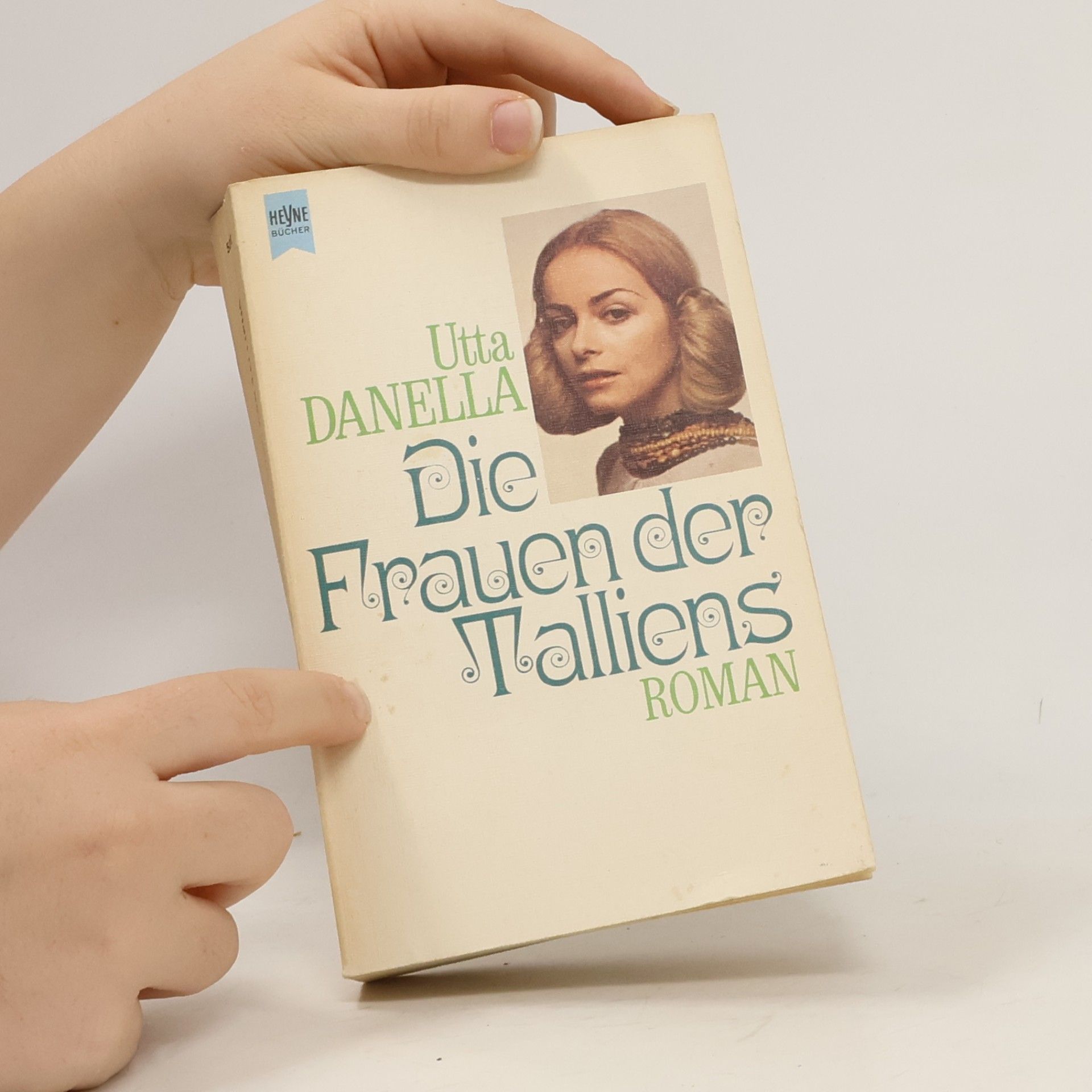 Utta Danella Die Frauen der Talliens
