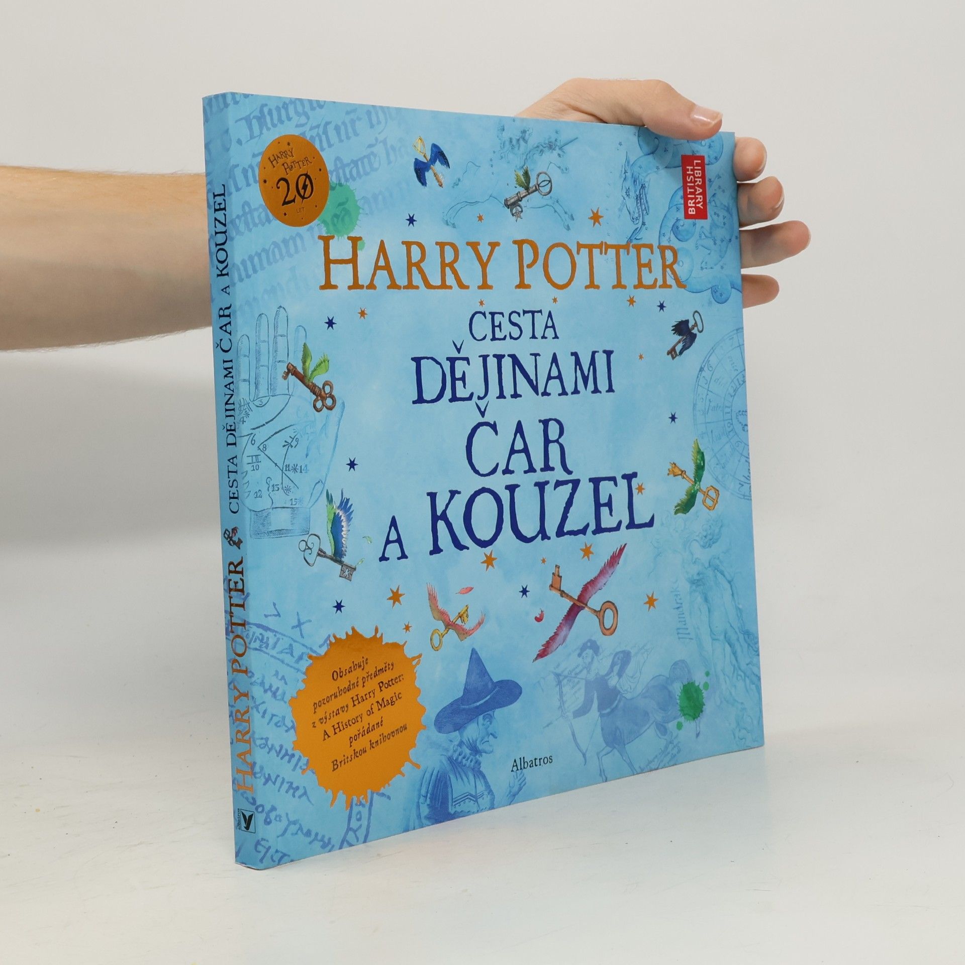 Harry Potter. Cesta dějinami čar a kouzel