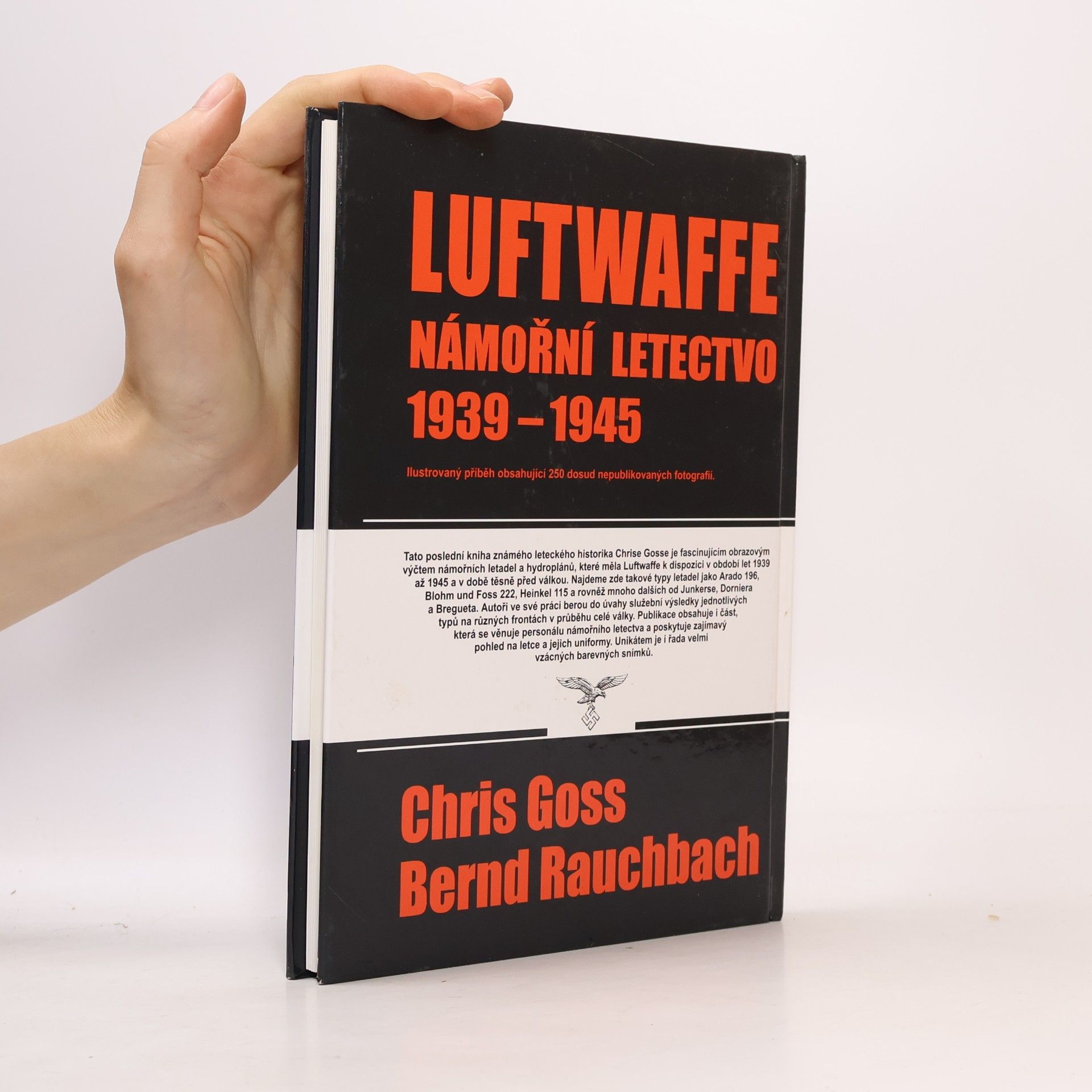 Chris Goss Luftwaffe : námořní letectvo 1939-1945 : ilustrovaná historie