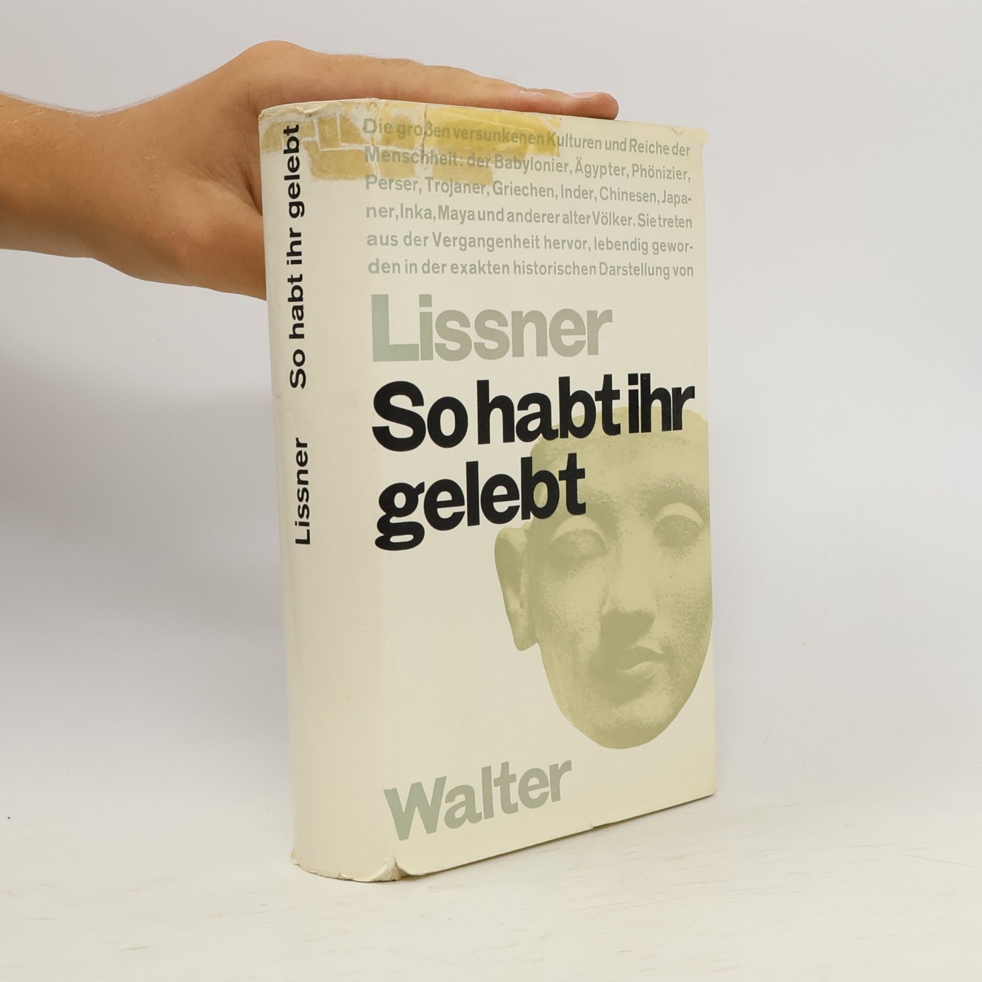 Ivar Lissner So habt ihr Gelebt