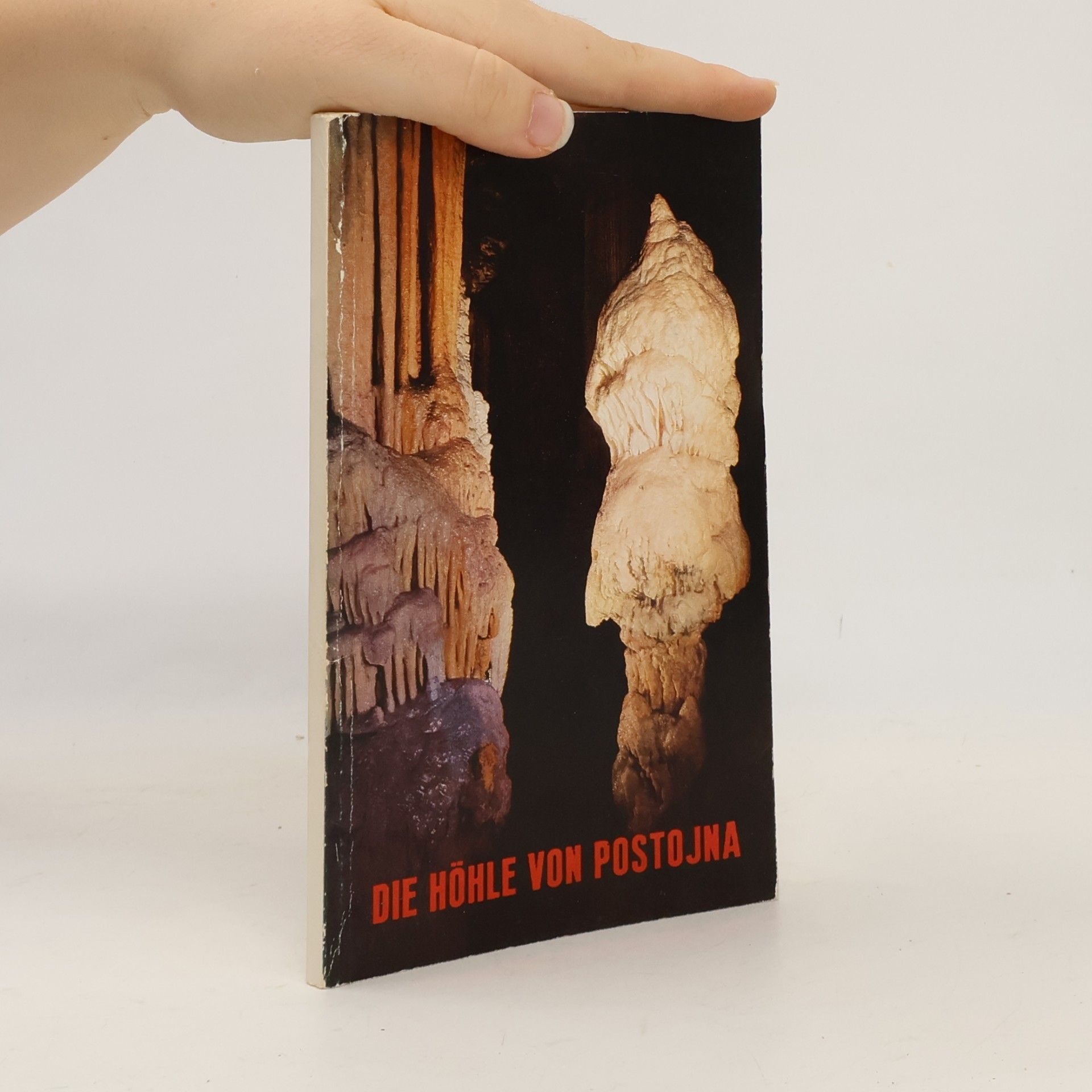 kolektiv Die Höhle von Postojna und andere Schauhöhlen des Slowenischen Karstes