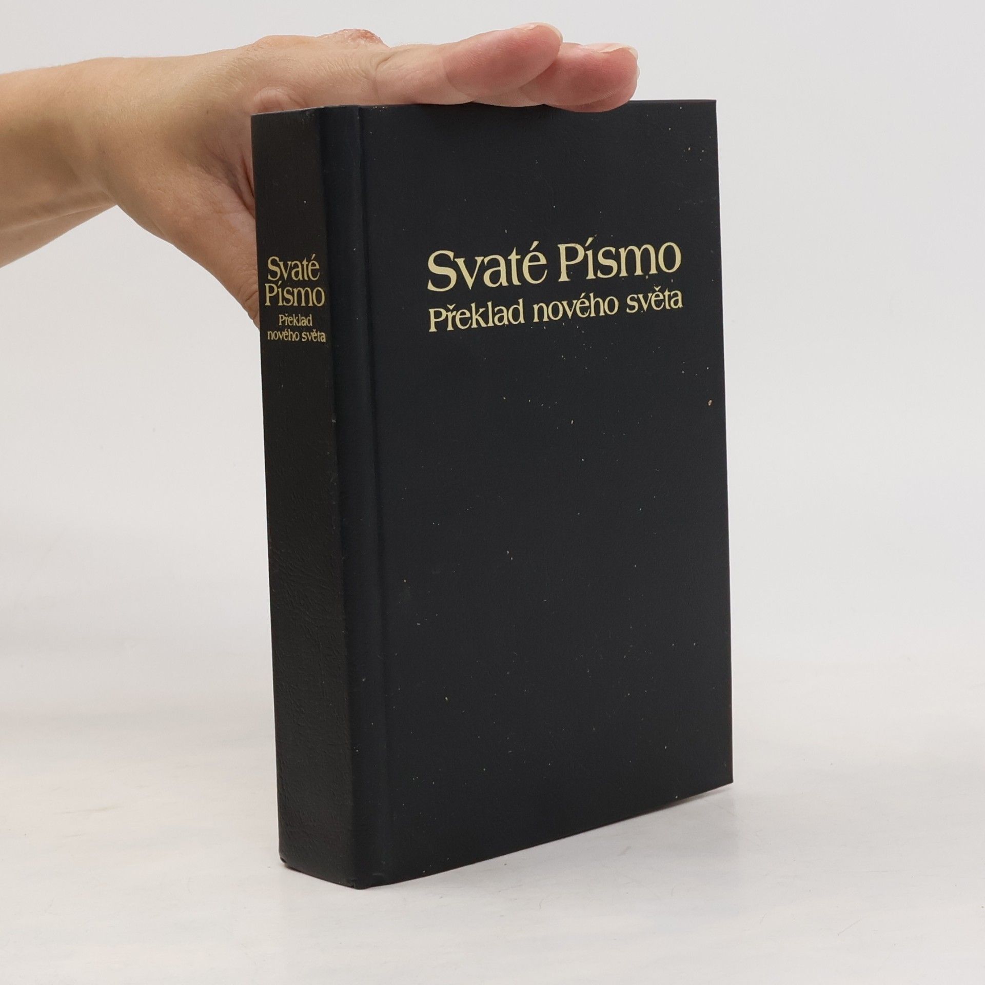 Kolektiv autorů Svaté Písmo. Překlad nového světa