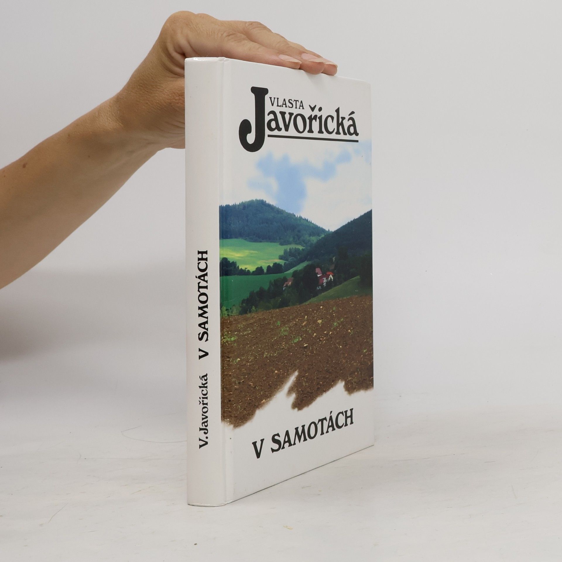 Vlasta Javořická V Samotách