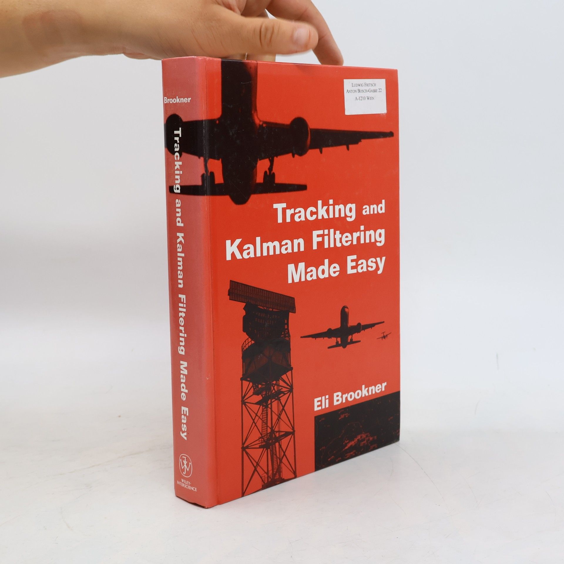 Eli Brookner Tracking and Kalman Filtering Made Easy