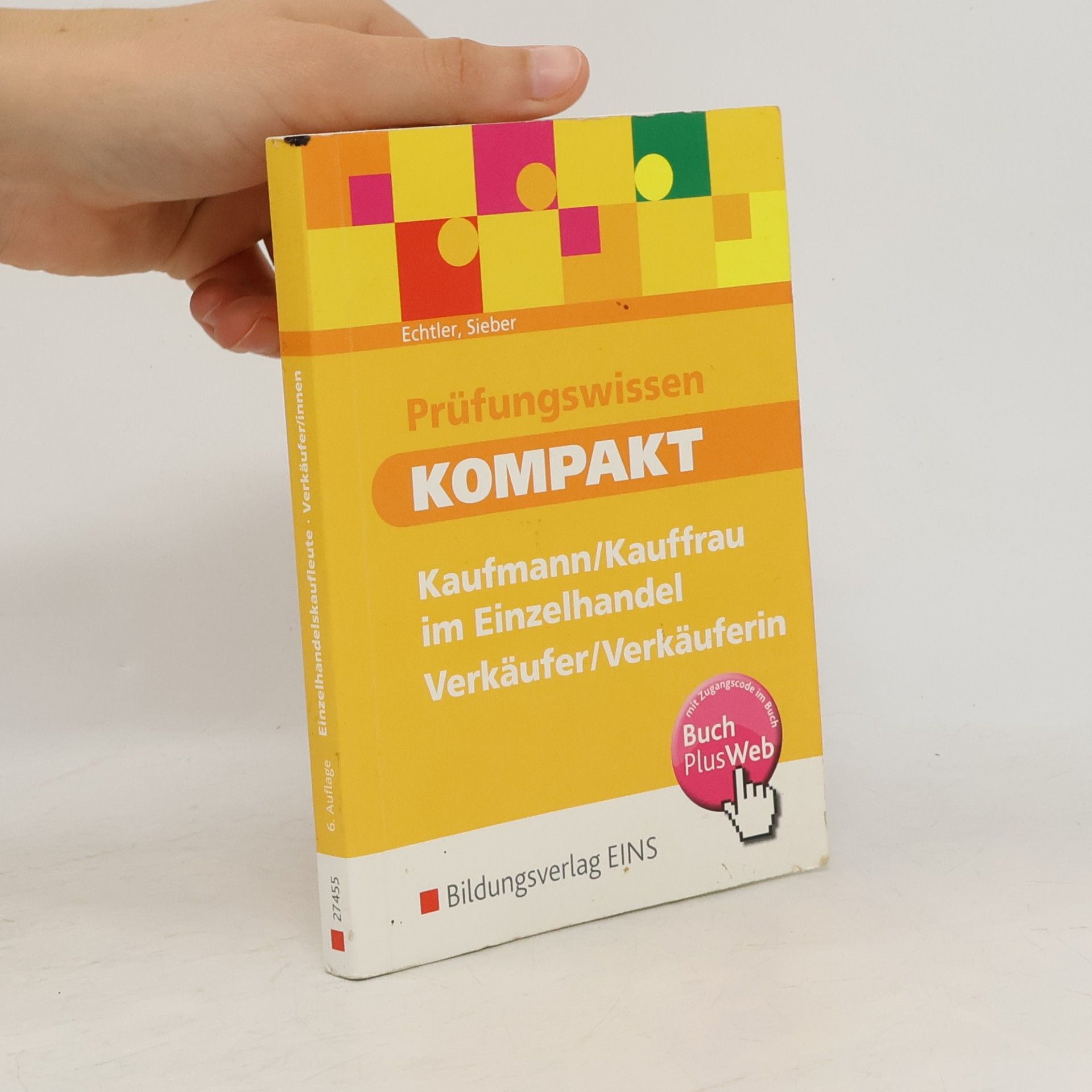 Prüfungswissen kompakt für Kaufmann, Kauffrau im Einzelhandel, Verkäufer/Verkäuferin ; [digitale Lernkartei auf CD-ROM]