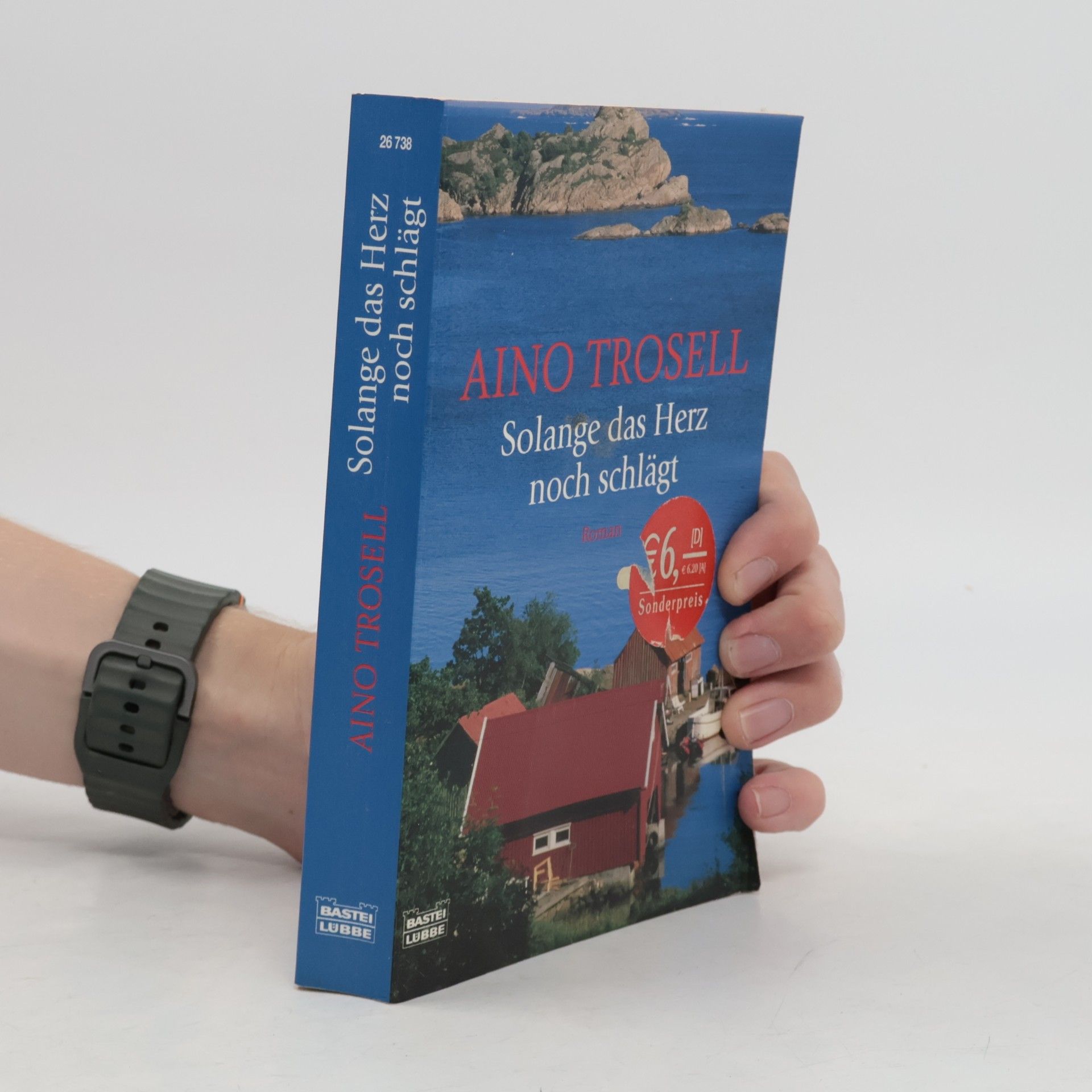 Aino Trosell Solange das Herz noch schlägt