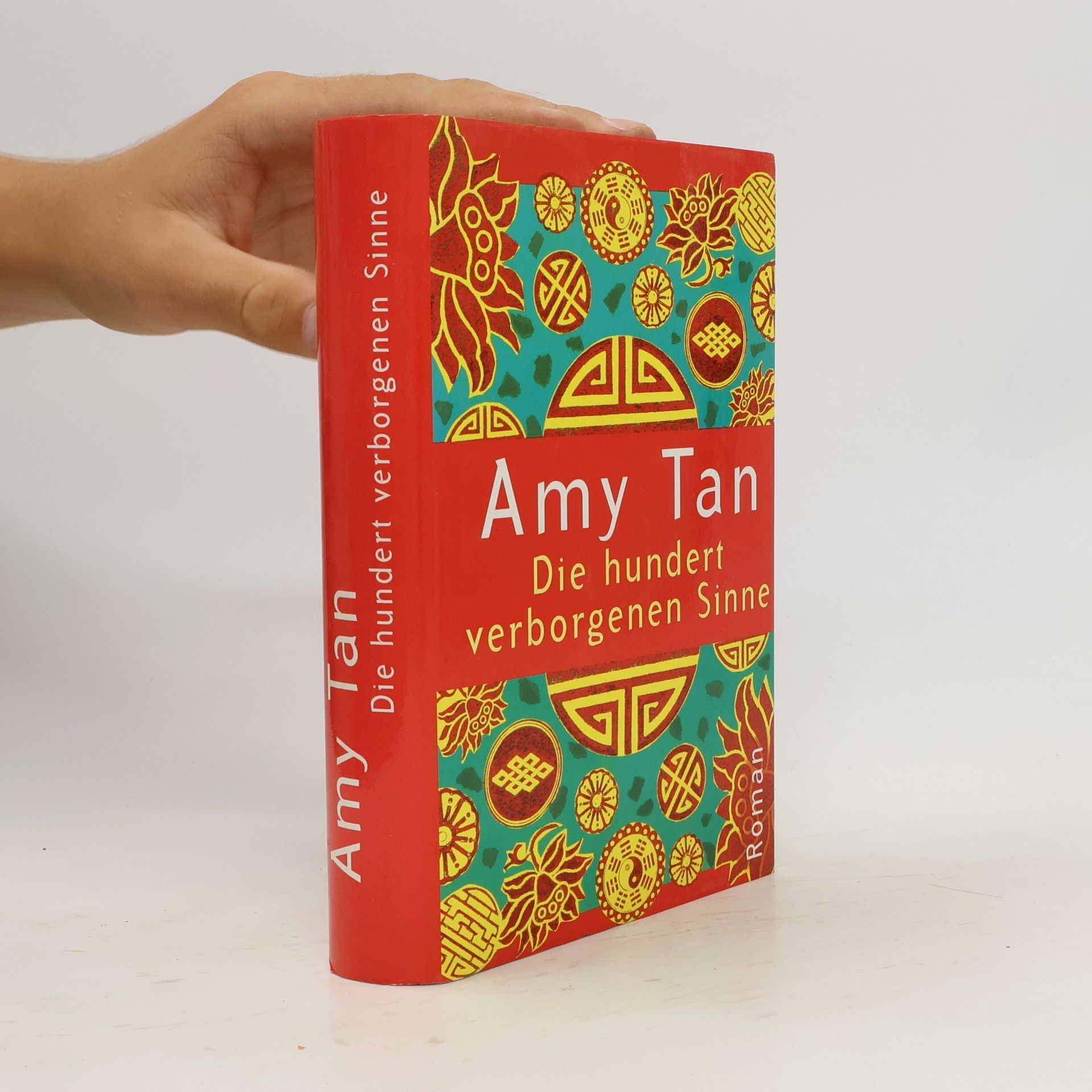 Amy Tan Die hundert verborgenen Sinne