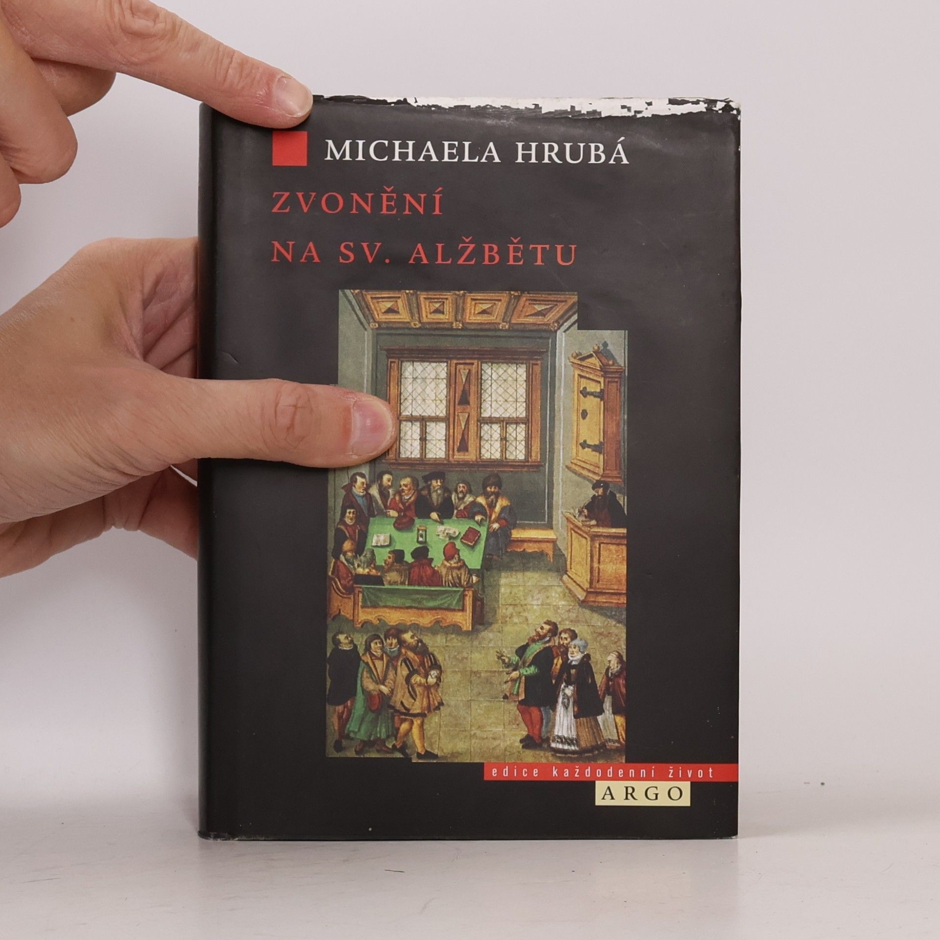Michaela Hrubá Zvonění na sv. Alžbětu