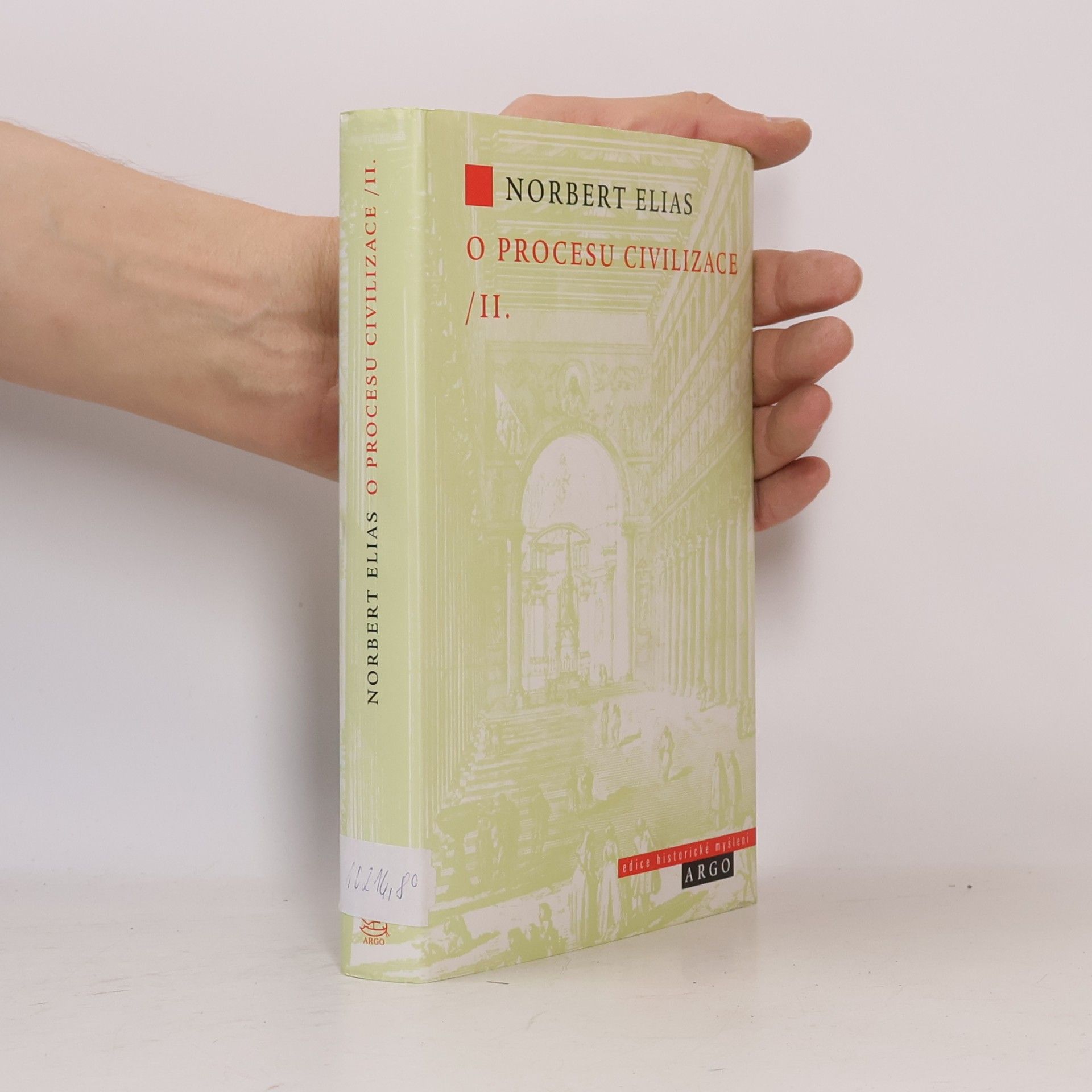 Norbert Elias O procesu civilizace, 2. díl