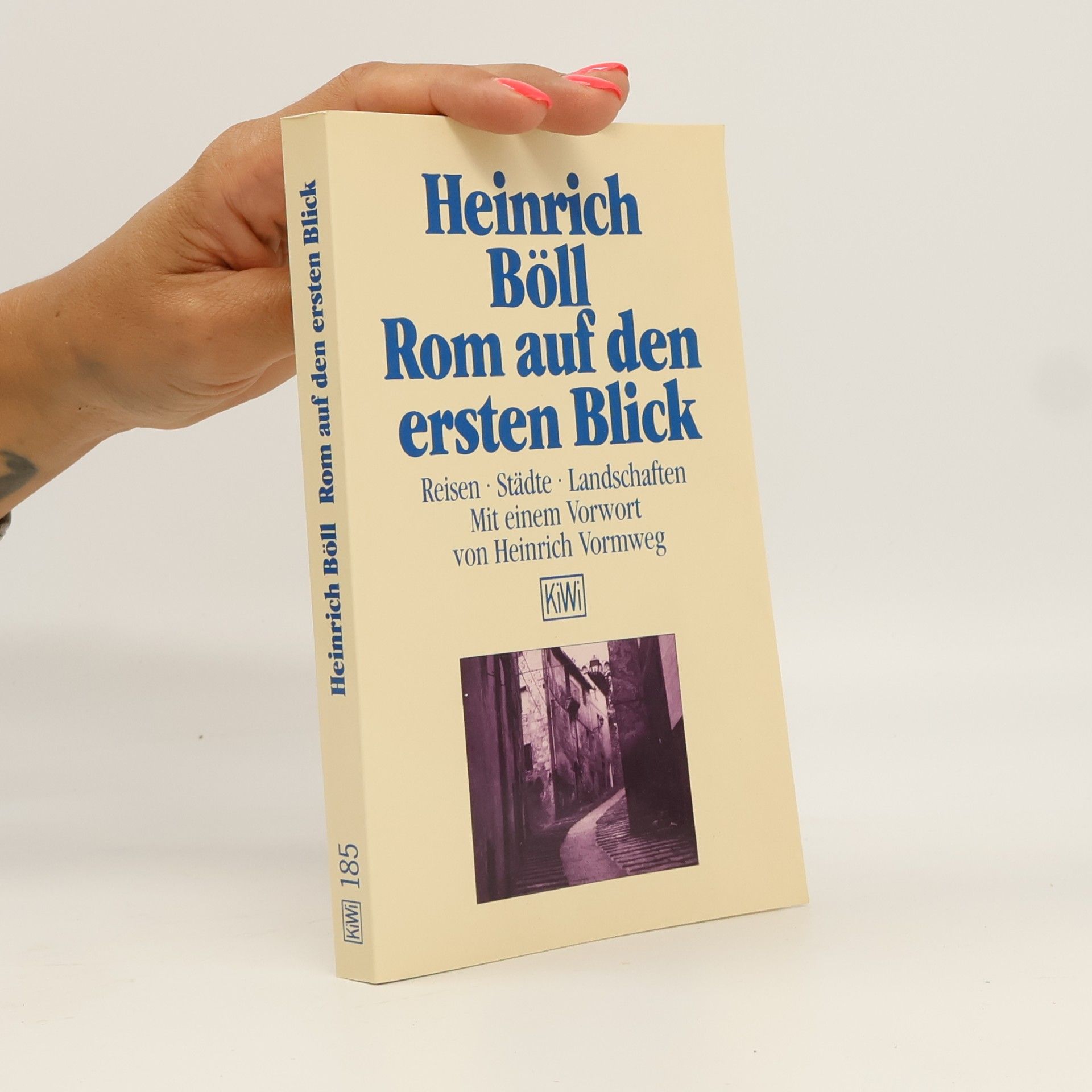 Heinrich Böll Rom auf den ersten Blick