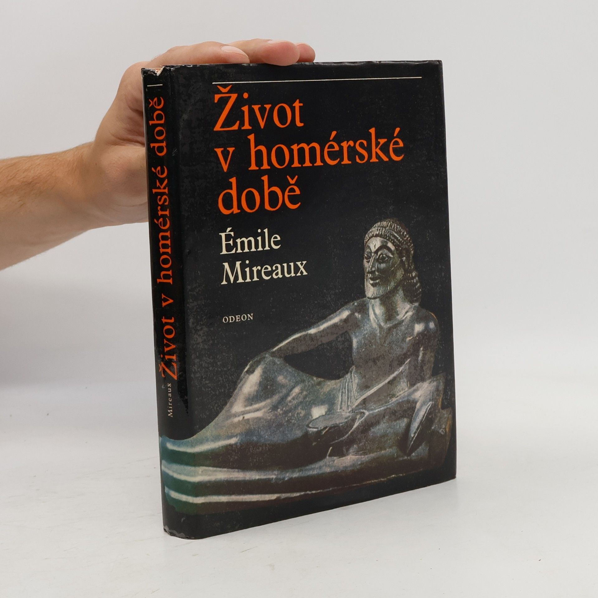 Émile Mireaux Život v homérské době