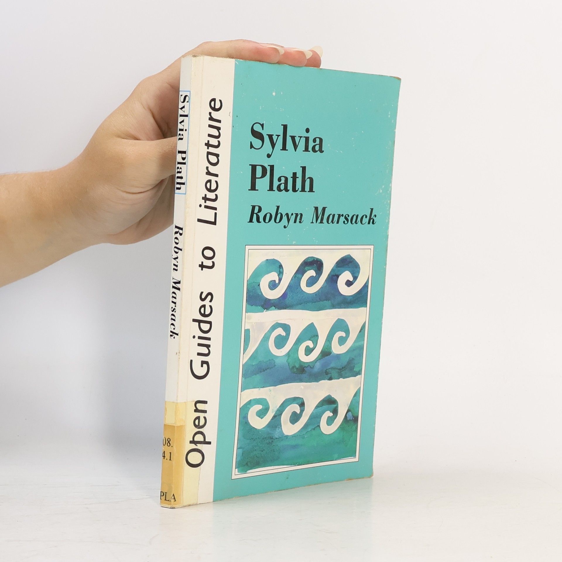 Robyn Marsack Sylvia Plath